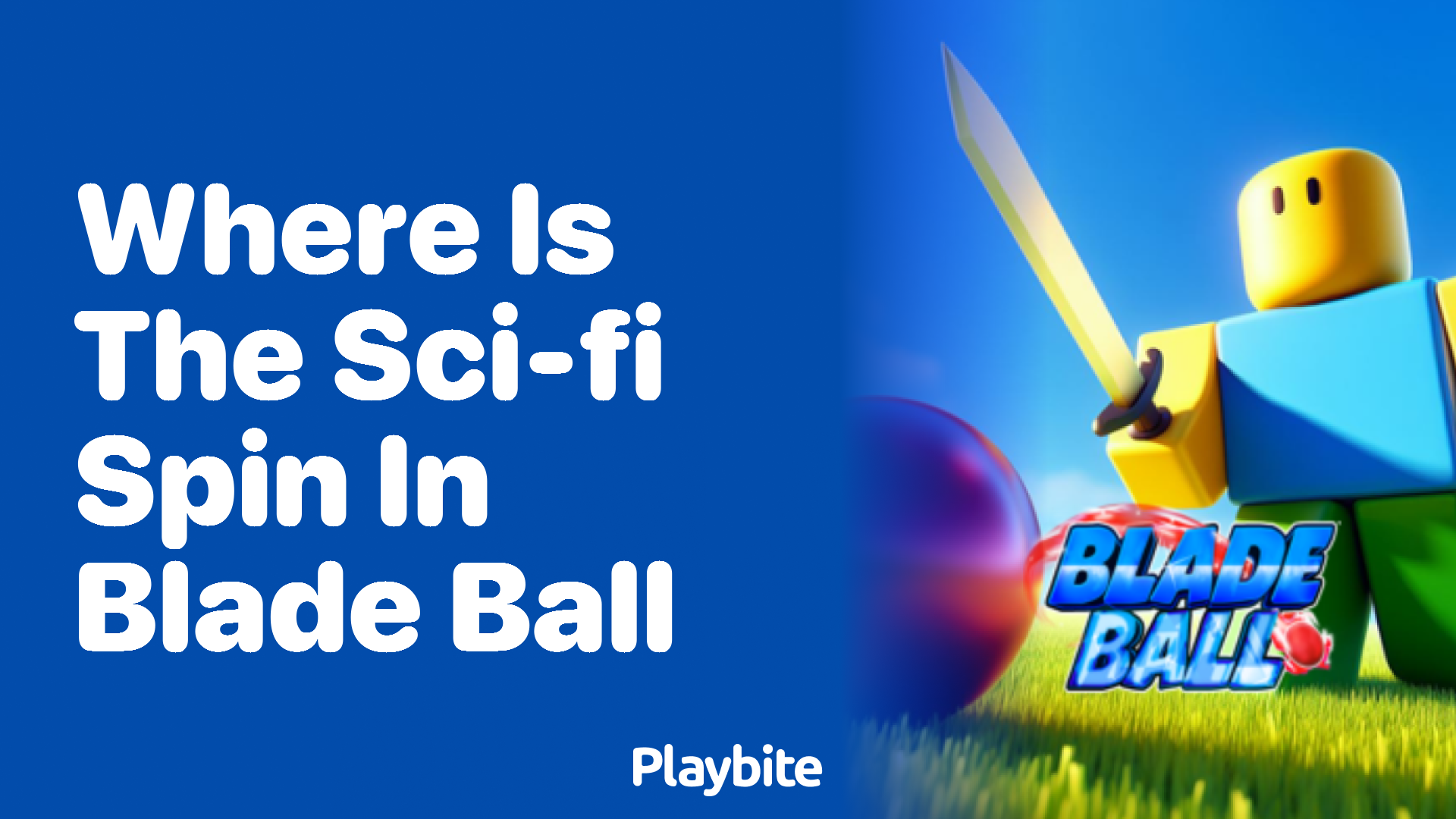 Where Is the Sci-Fi Spin in Blade Ball?