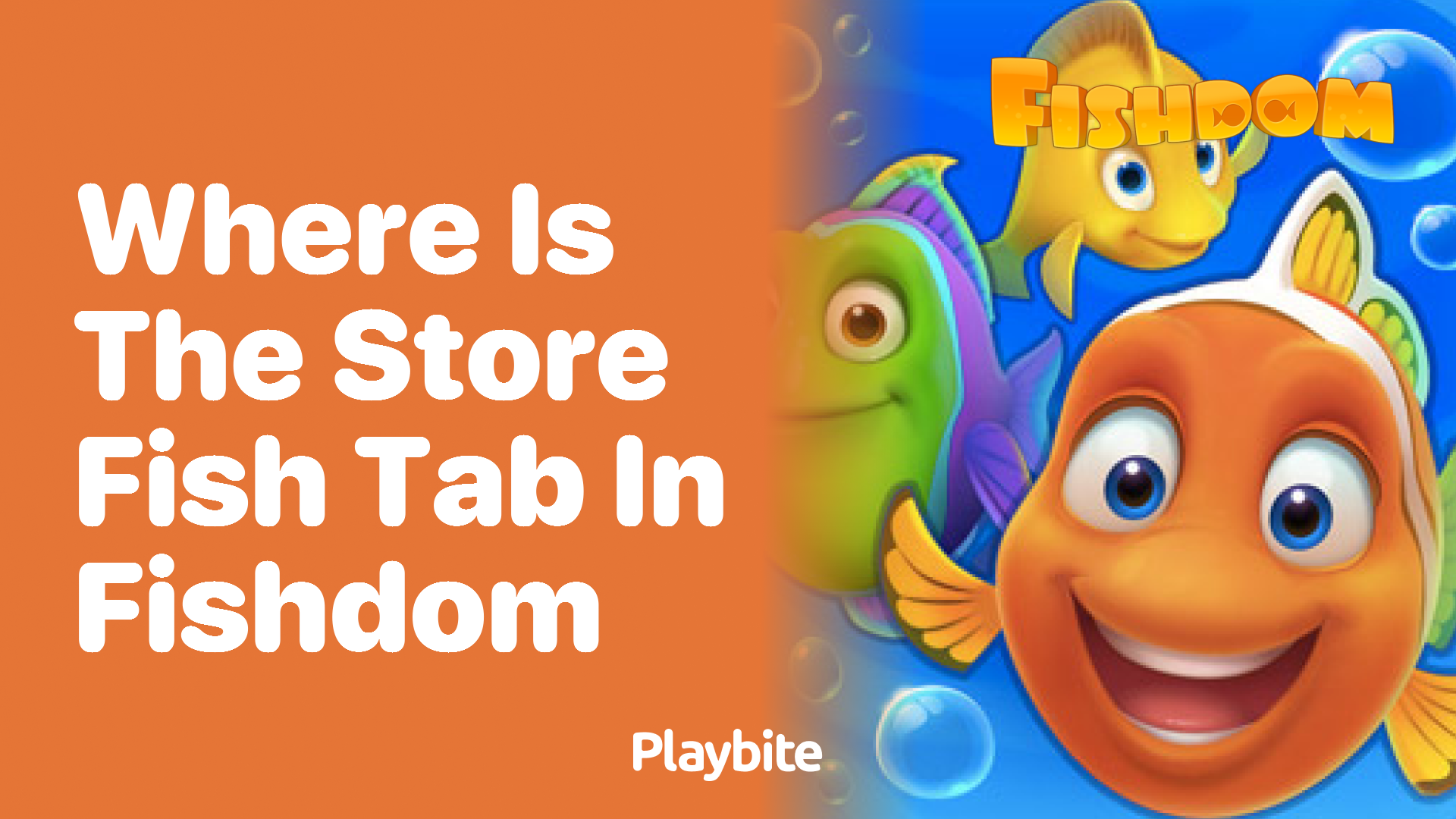 Where Is the Store Fish Tab in Fishdom?