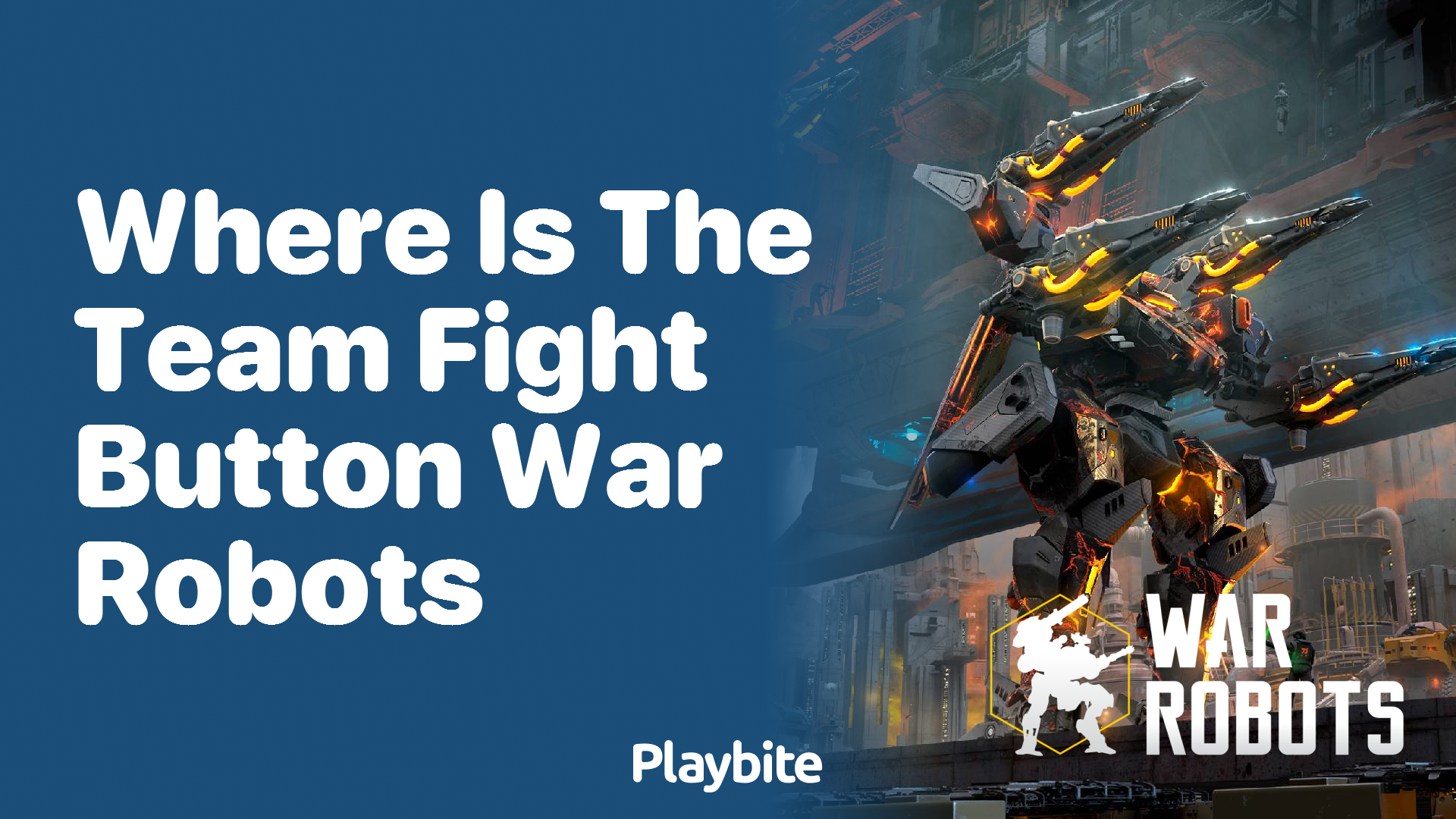 Finding the Team Fight Button in War Robots