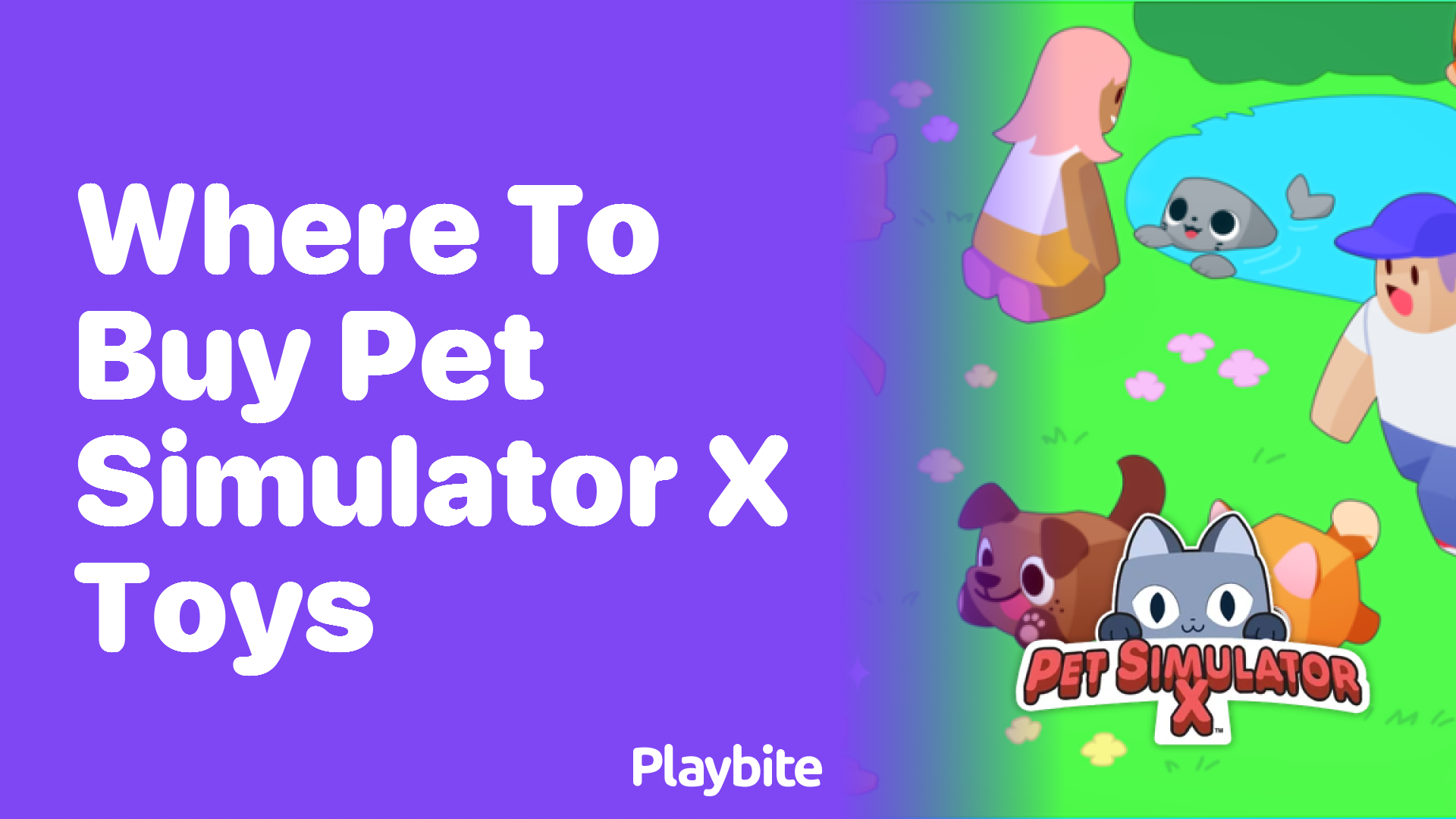 Where to Buy Pet Simulator X Toys: Your Ultimate Guide