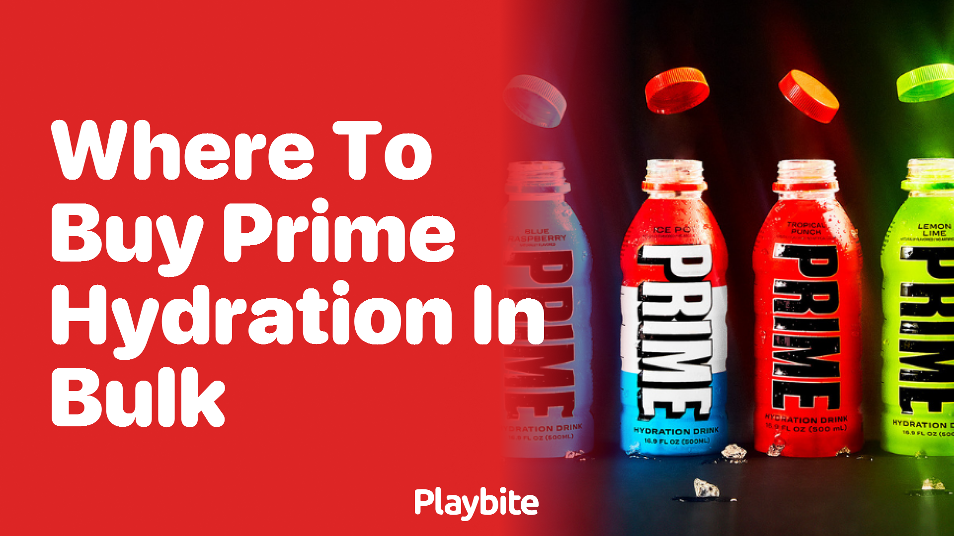 Where to Buy Prime Hydration in Bulk