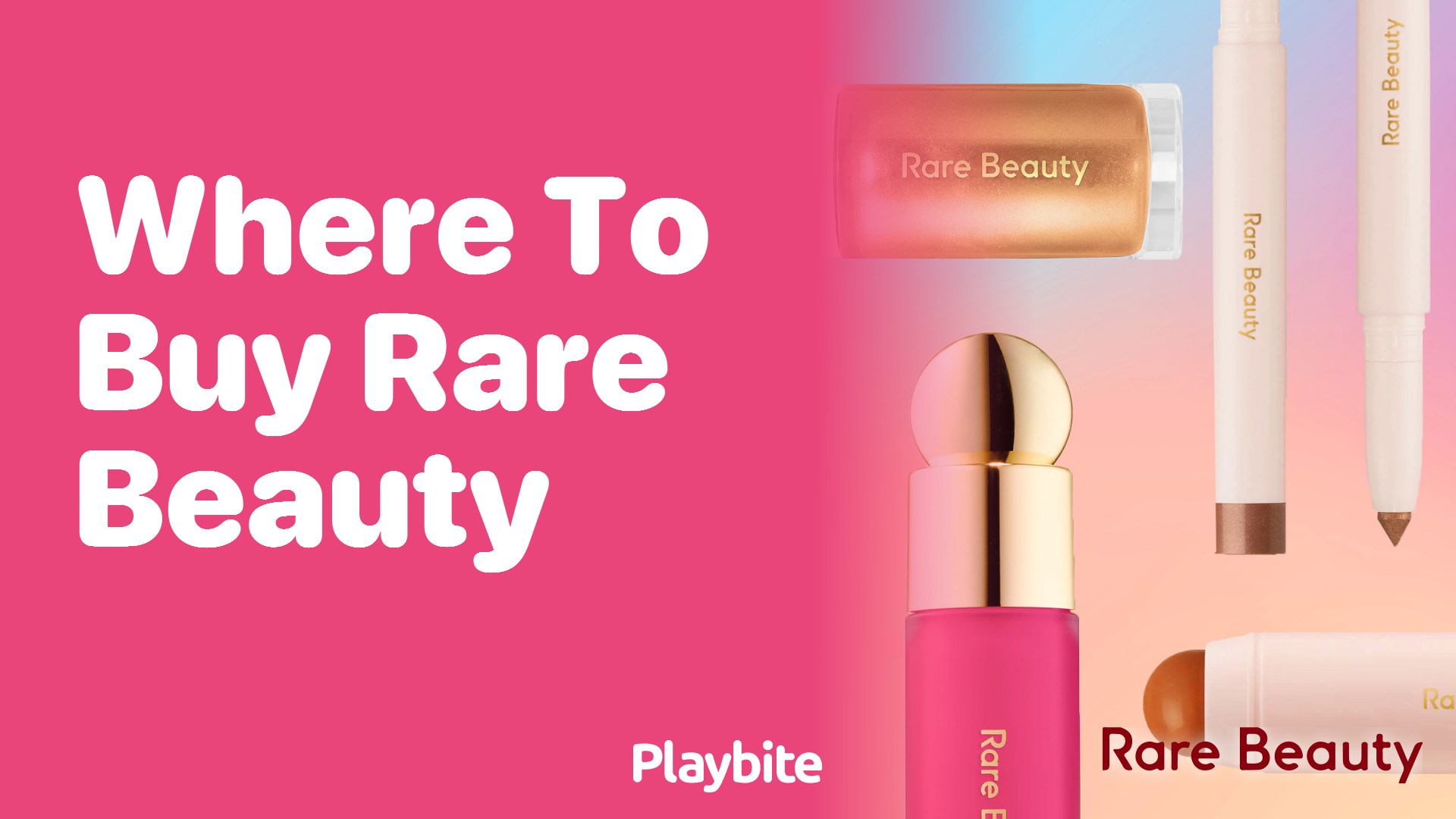 Where to Buy Rare Beauty: Your Ultimate Guide