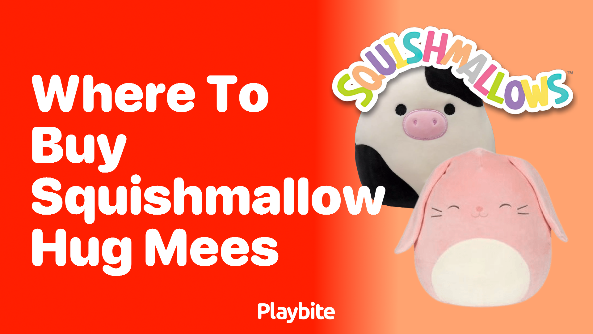 Where to Buy Squishmallow Hug Mees? Your Ultimate Guide