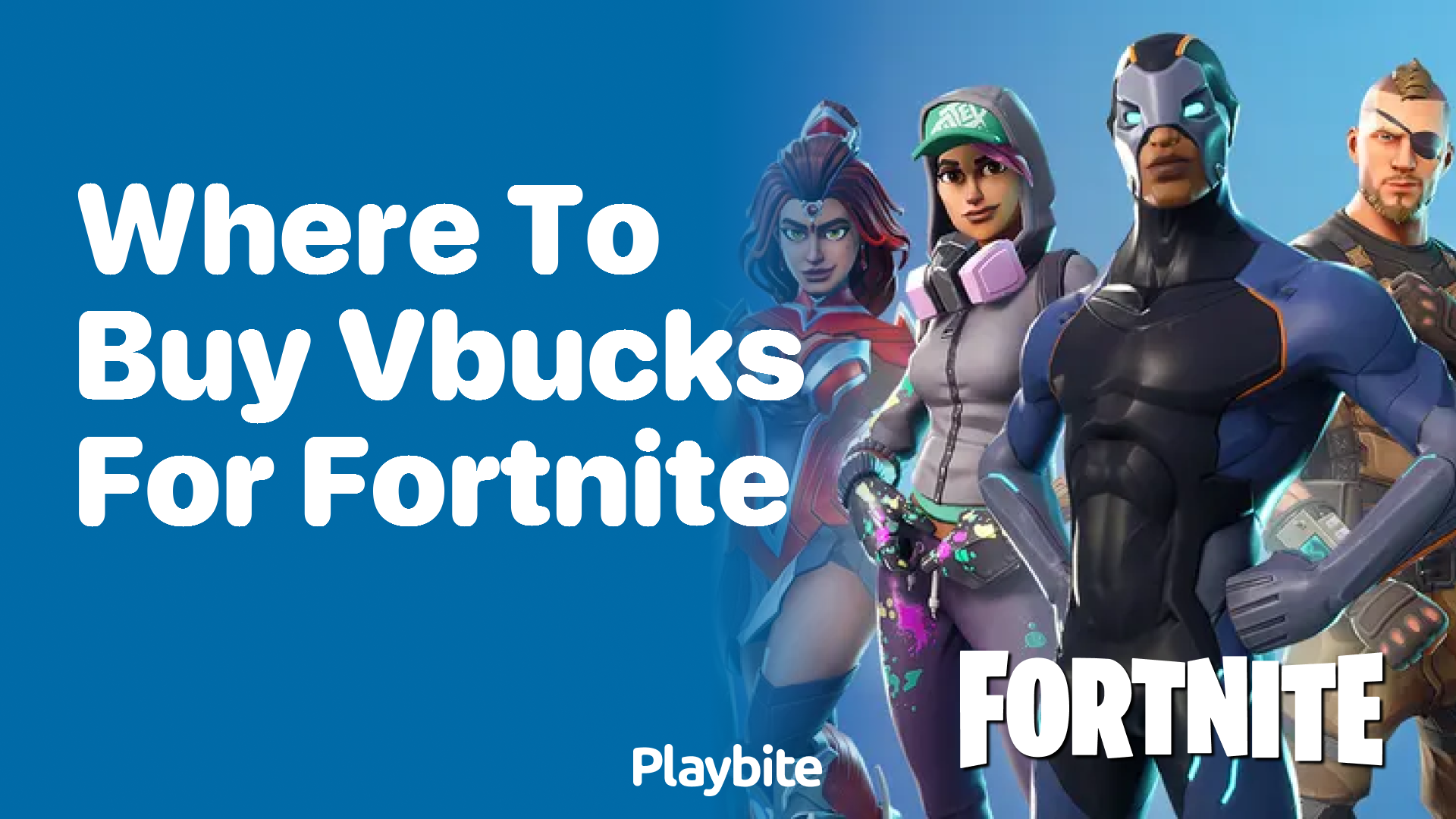 Where to Buy V-Bucks for Fortnite? Find Out Here!