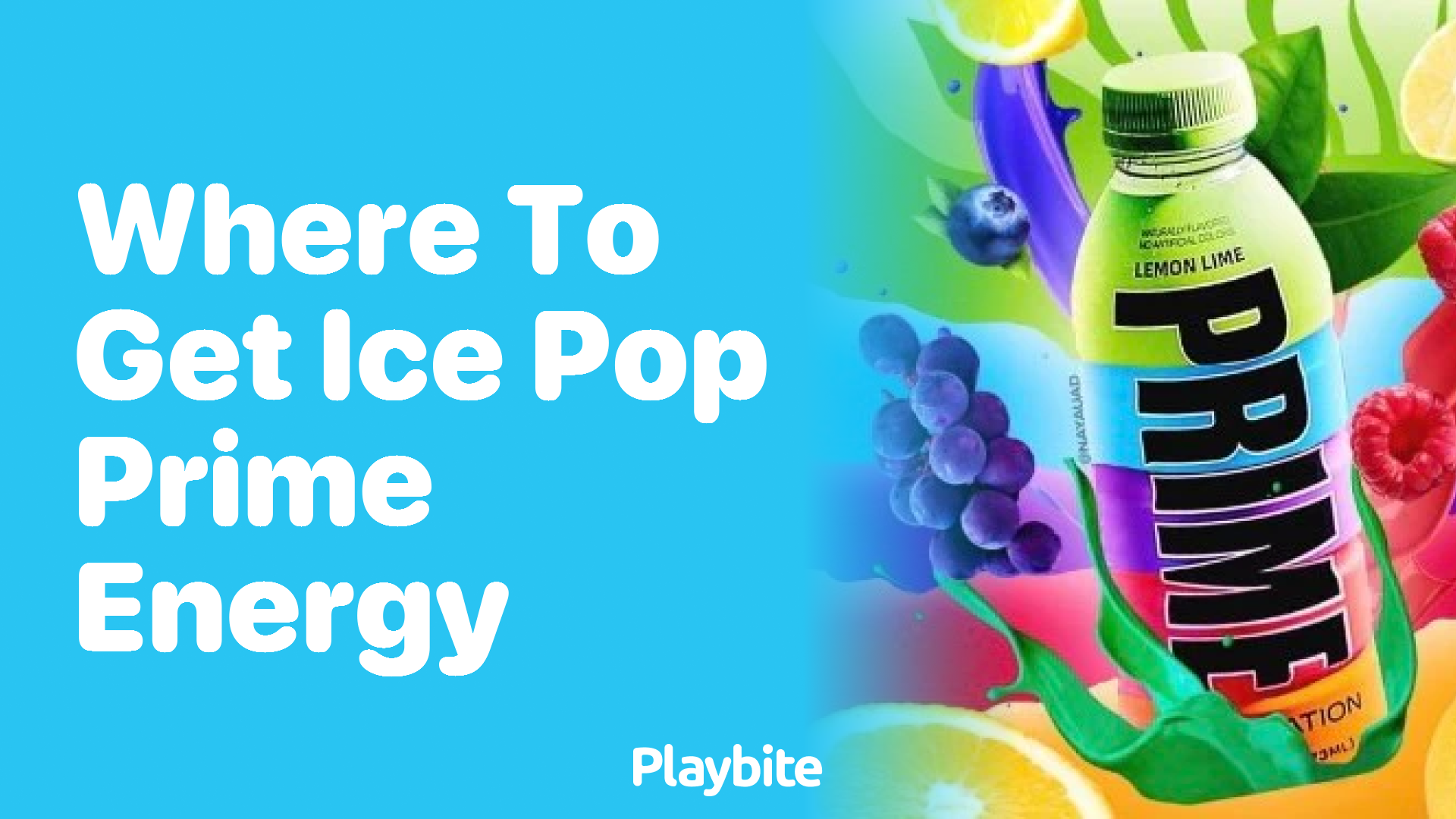 Where to Get Ice Pop Prime Energy: A Cool Guide!