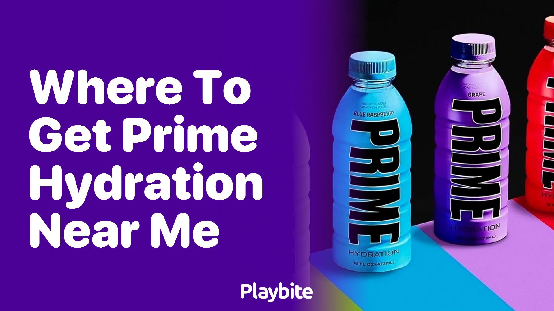 Where to Get Prime Hydration Near You