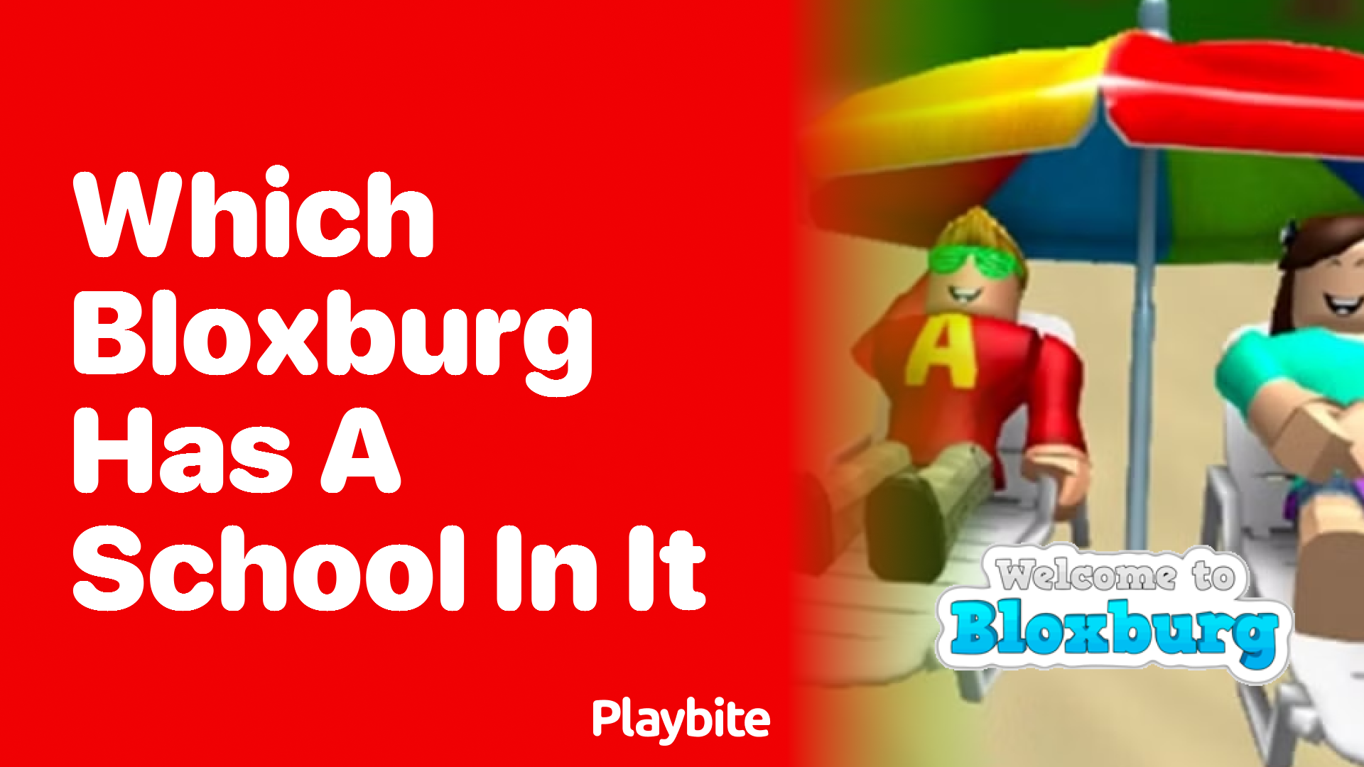 Which Bloxburg Version Features a School?