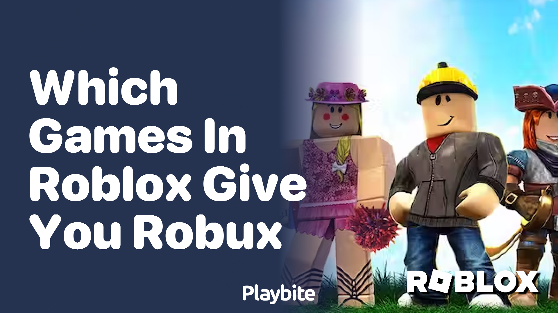 Which Games in Roblox Give You Robux?