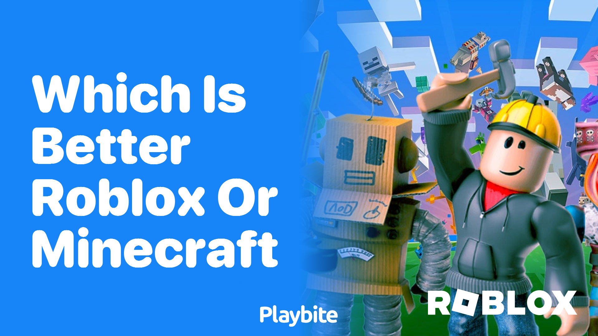 Which Is Better: Roblox or Minecraft? - Playbite