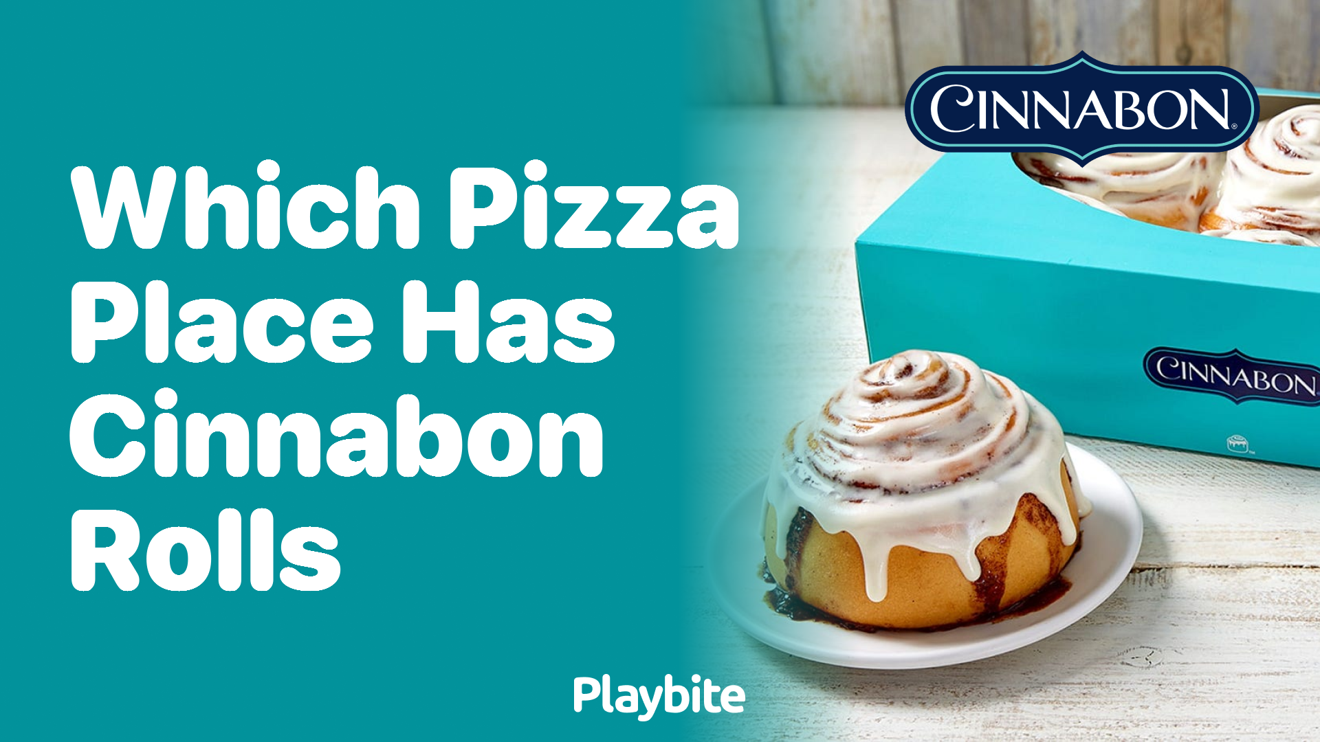 Which Pizza Place Has Cinnabon Rolls?