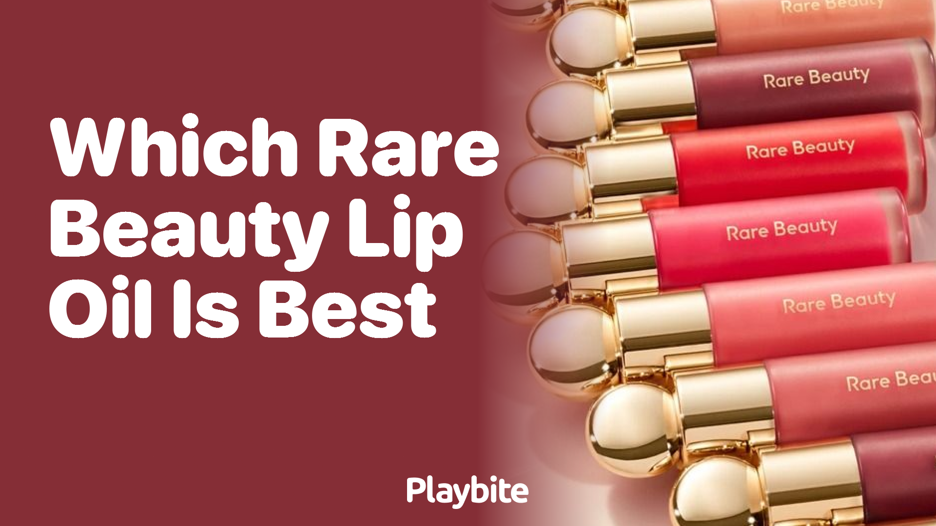 Which Rare Beauty Lip Oil Is Best for You?