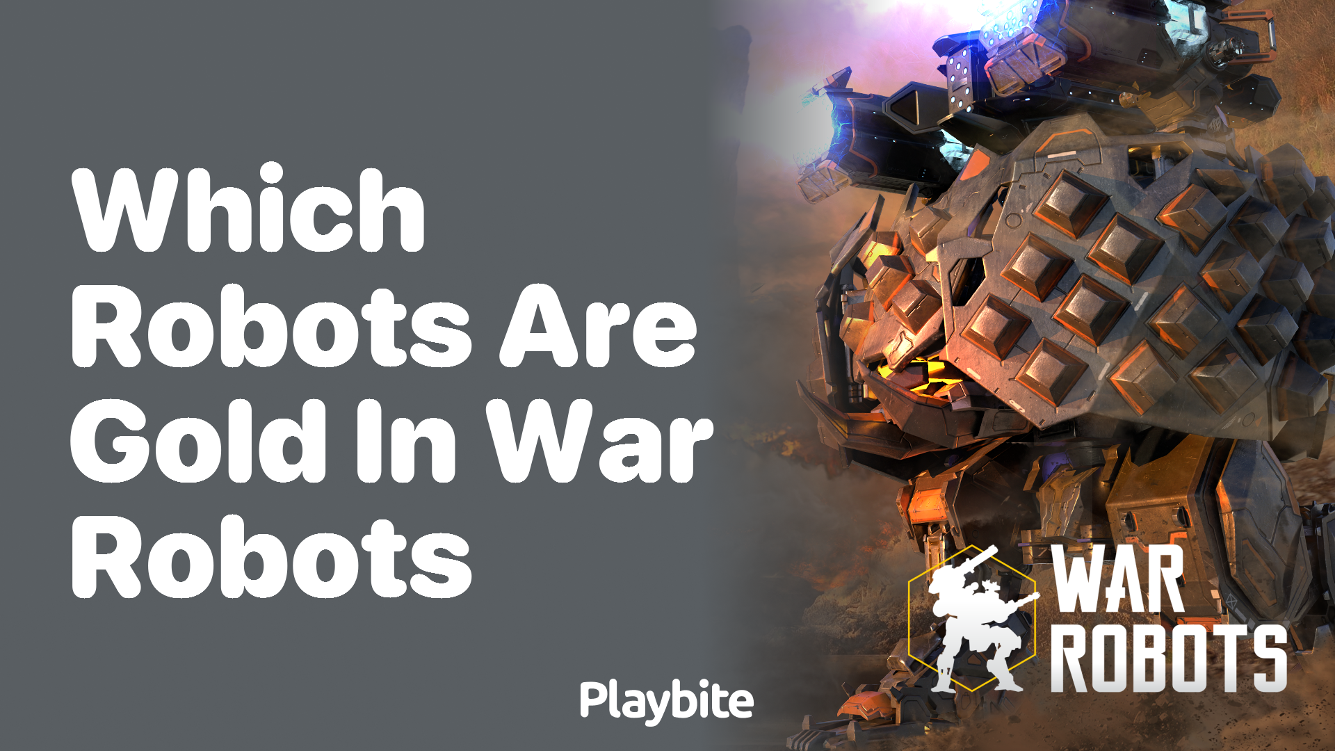 Which Robots Are Gold in War Robots?