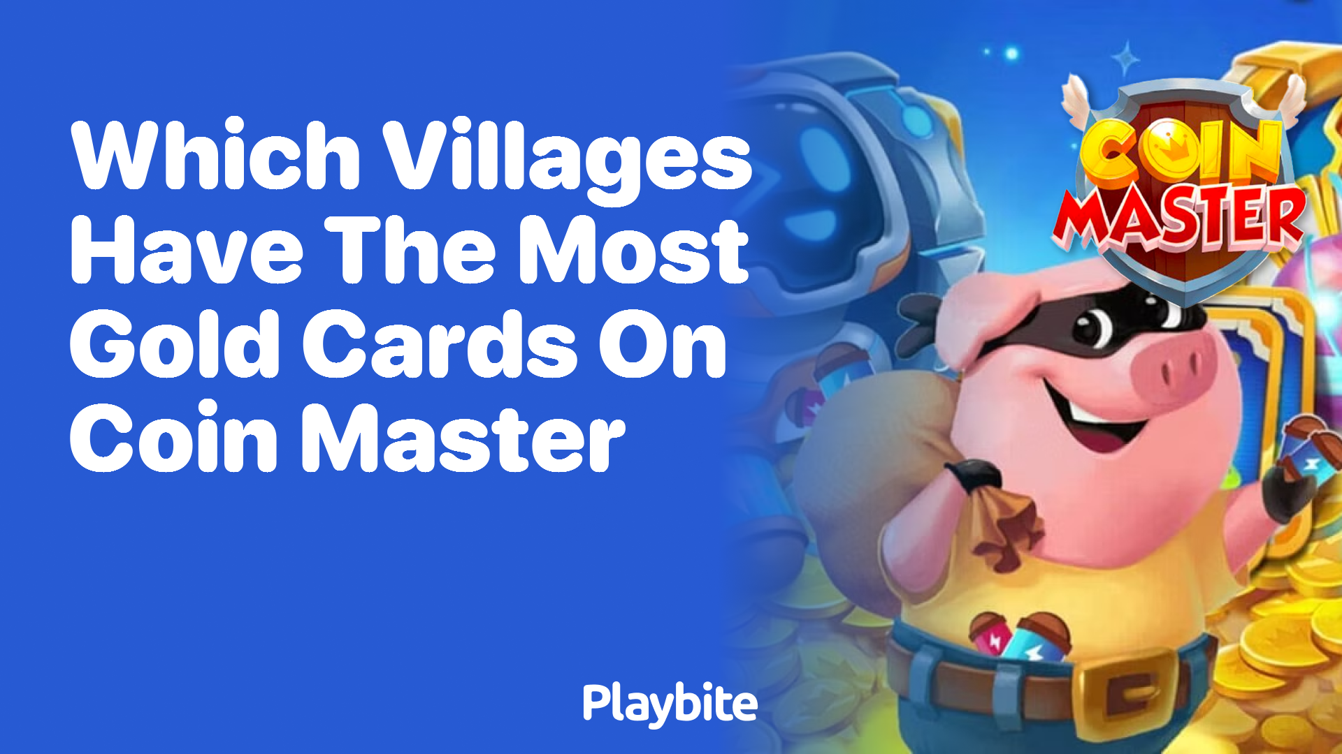 Which Villages Have the Most Gold Cards on Coin Master?