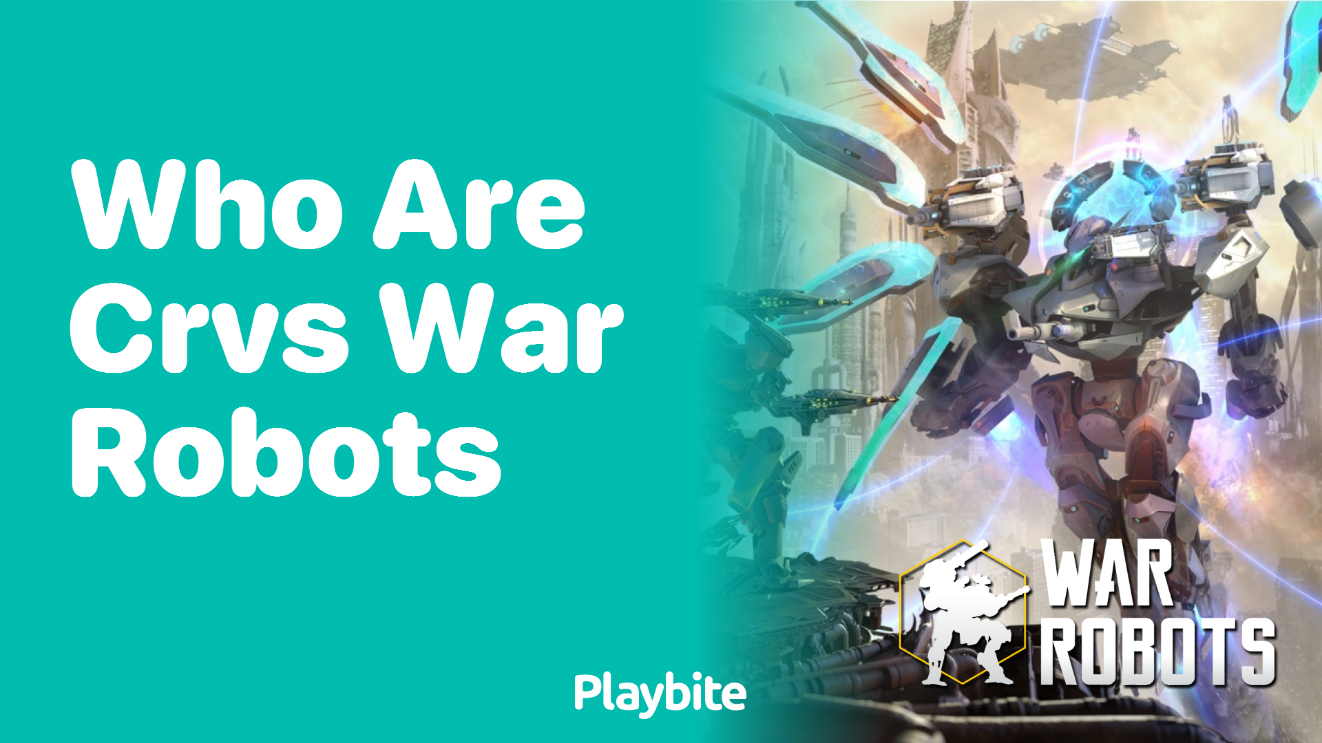 Who Are CRVS in War Robots?