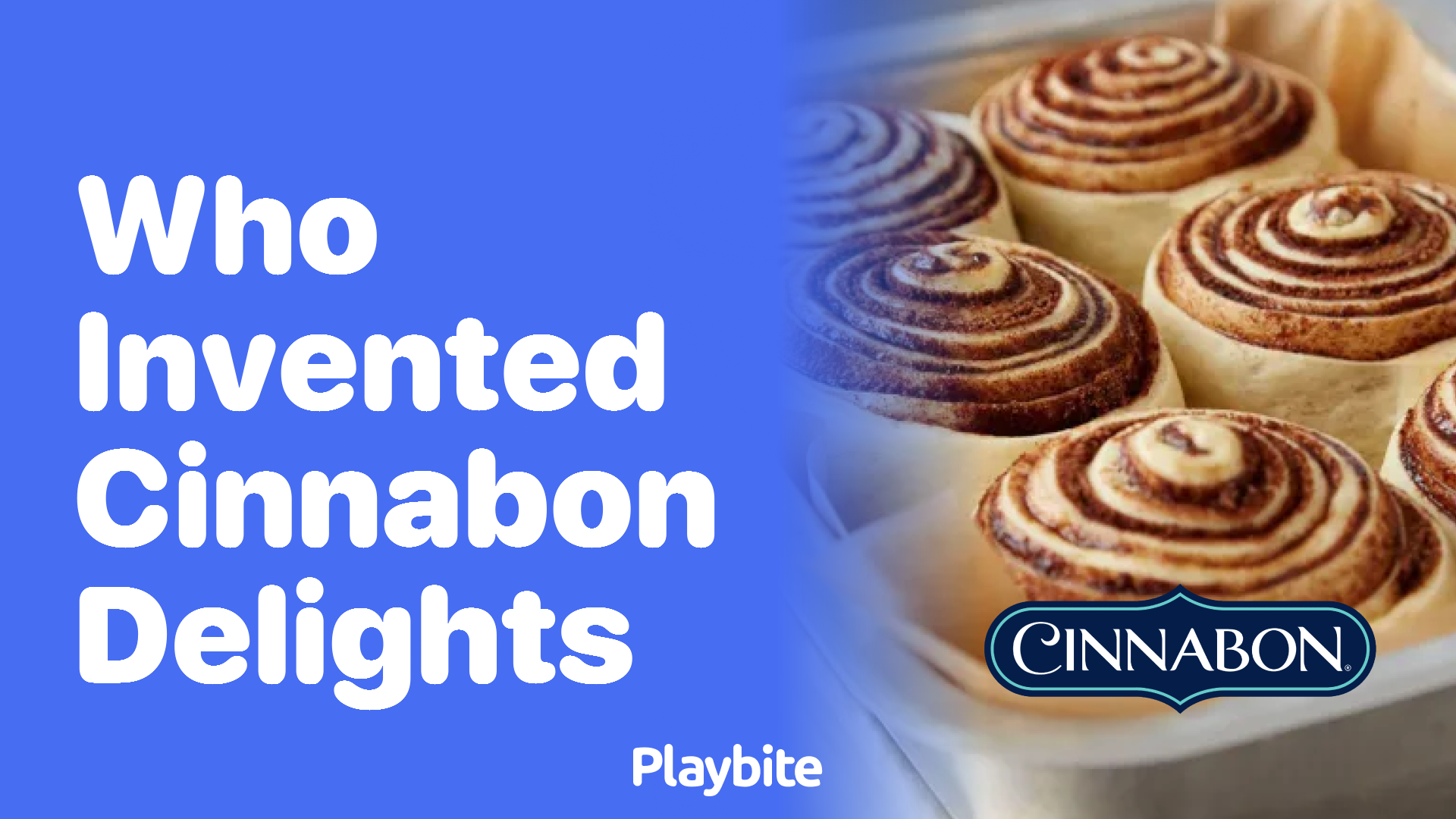 Who Invented Cinnabon Delights?