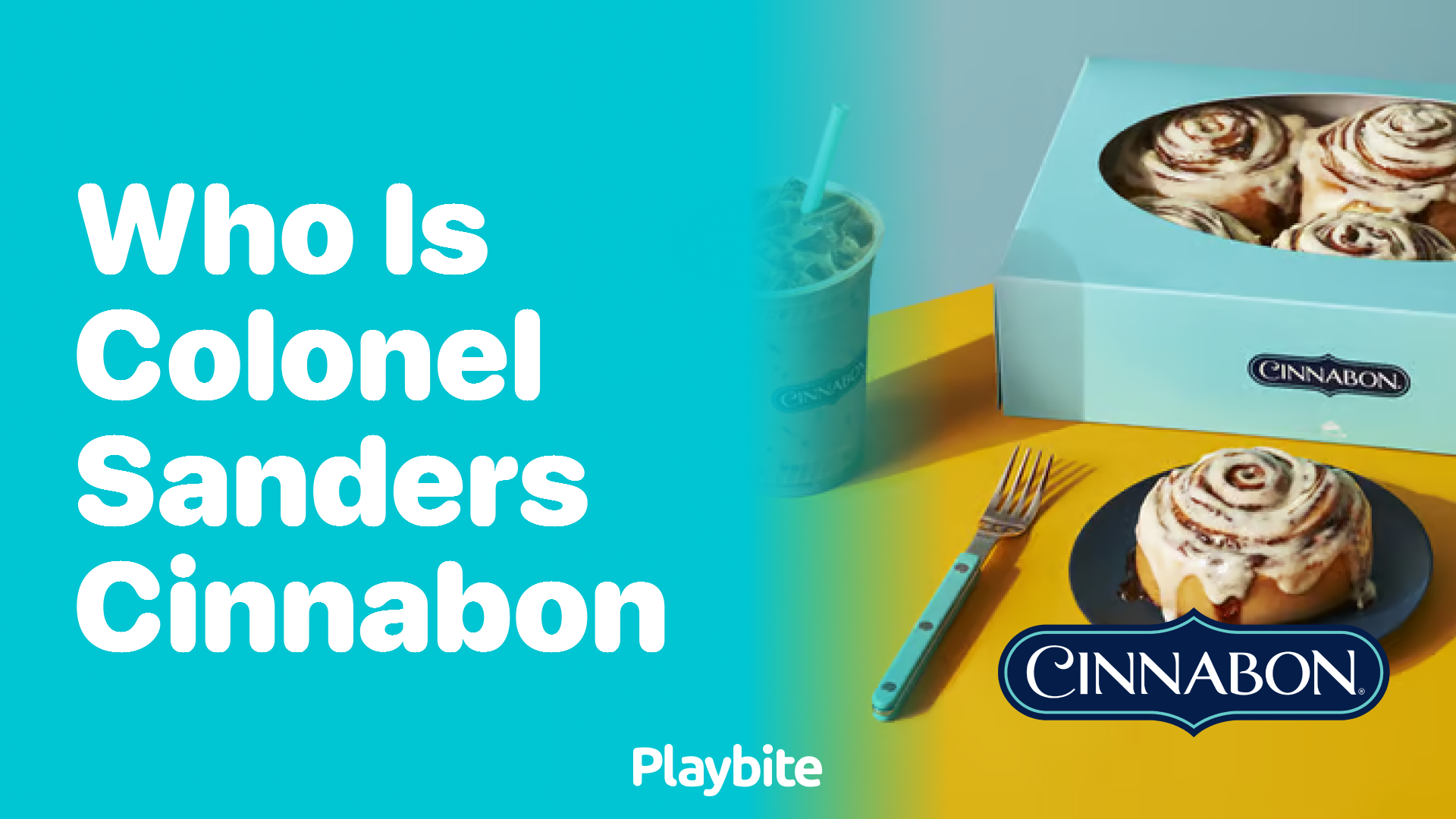 Who is Colonel Sanders in the World of Cinnabon?