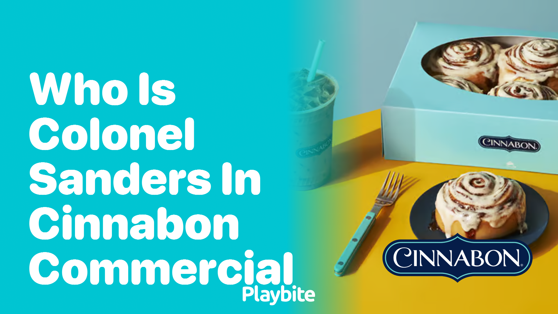 Who Is Colonel Sanders in the Cinnabon Commercial?