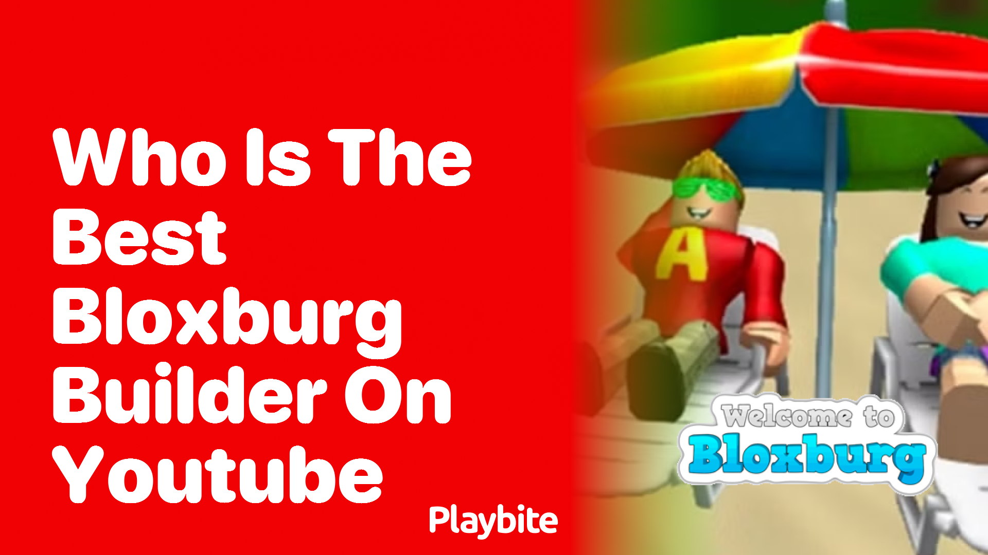 Who Is the Best Bloxburg Builder on YouTube?