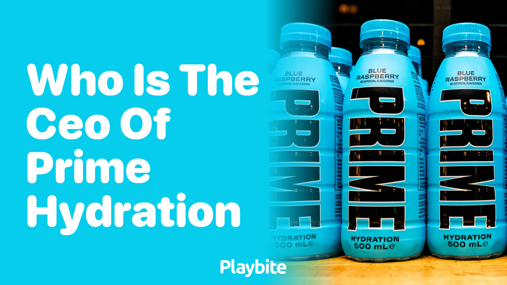 Who Is the CEO of Prime Hydration?