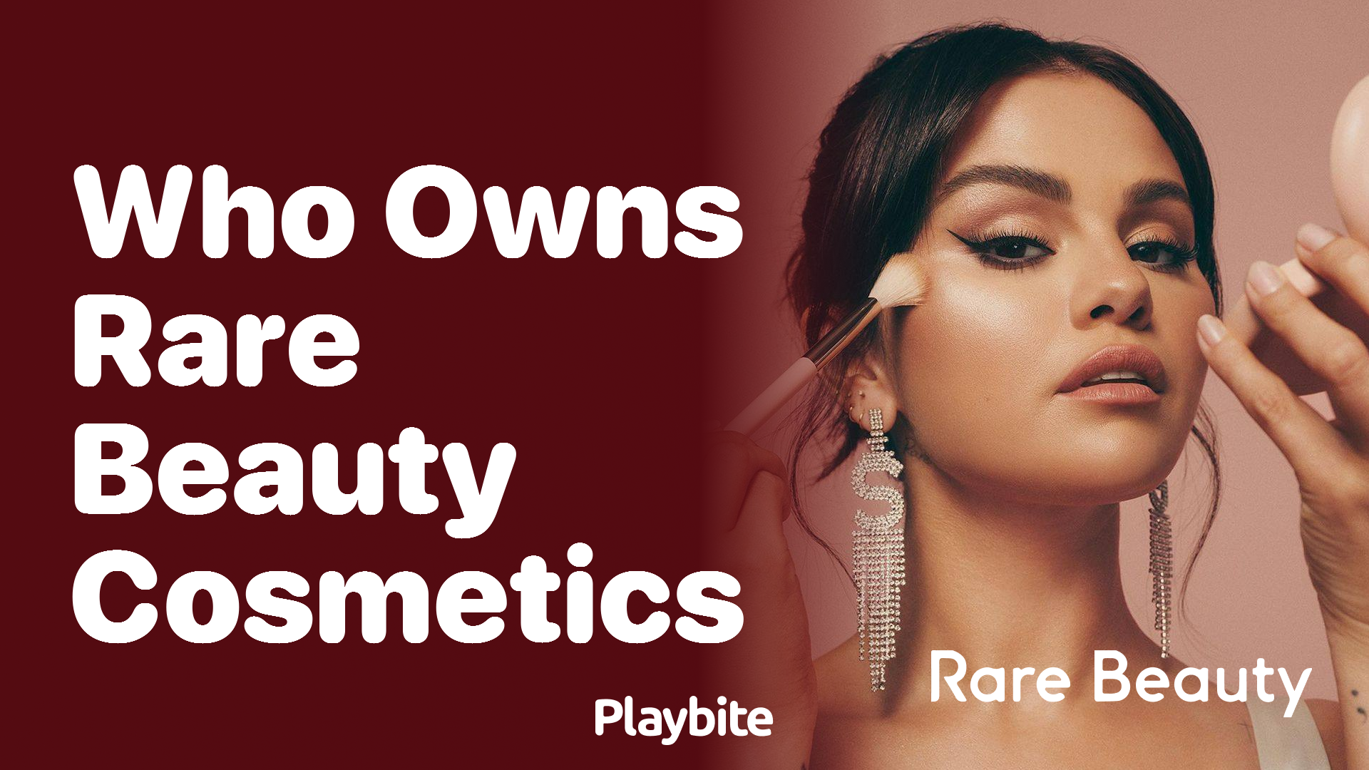 Who Owns Rare Beauty Cosmetics?