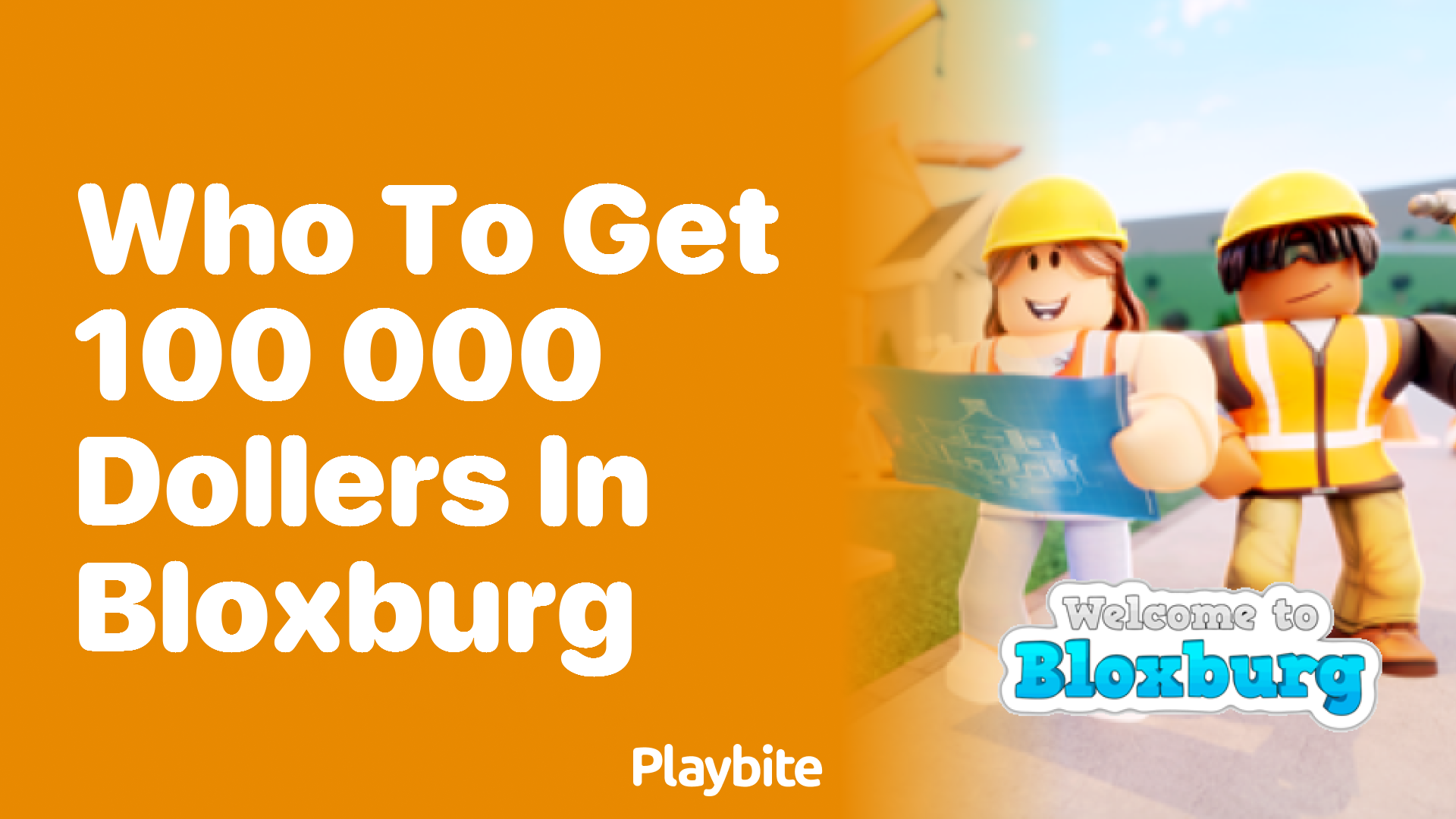 How to Get 100,000 Dollars in Bloxburg