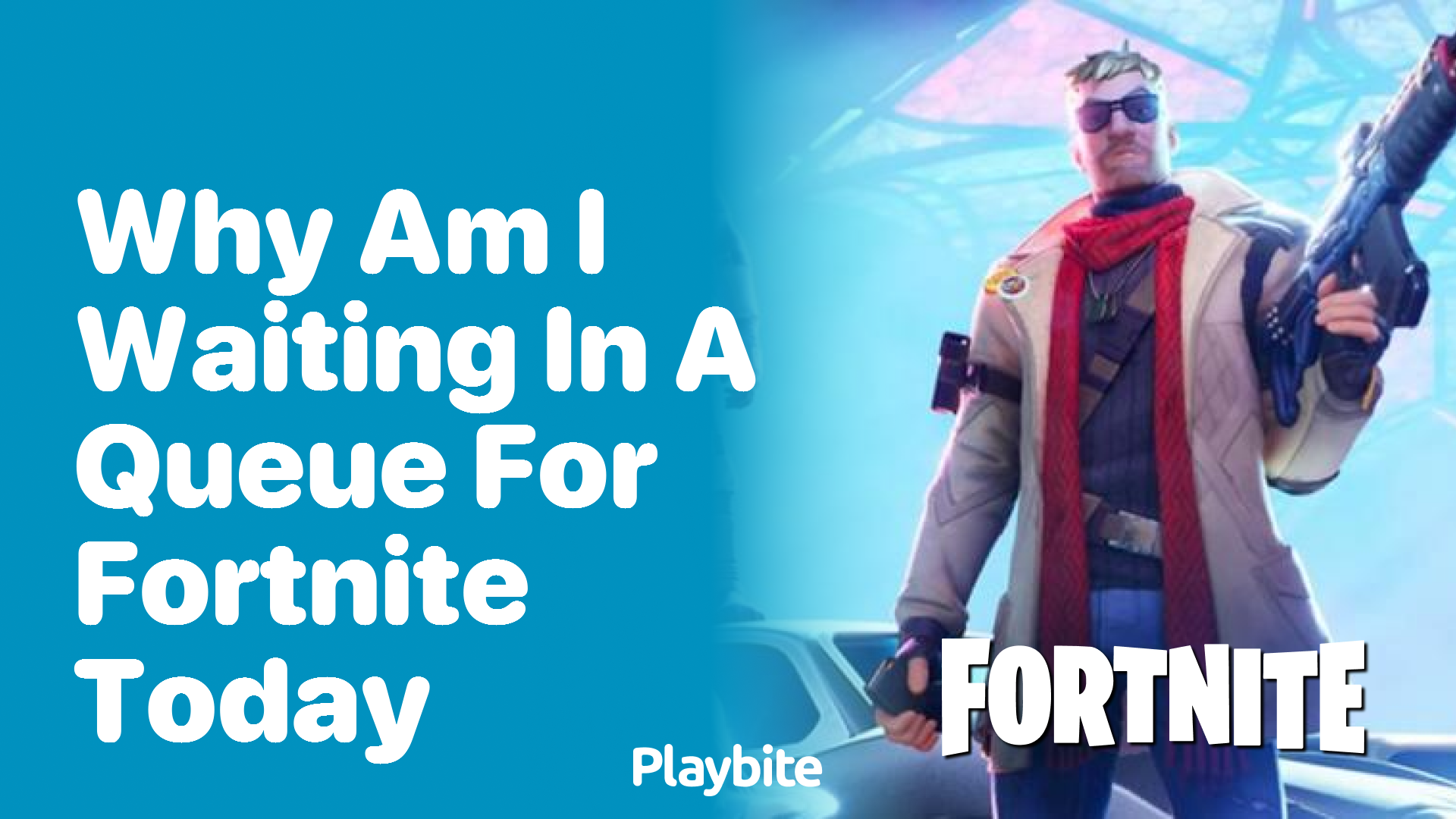 Why Am I Waiting in a Queue for Fortnite Today?