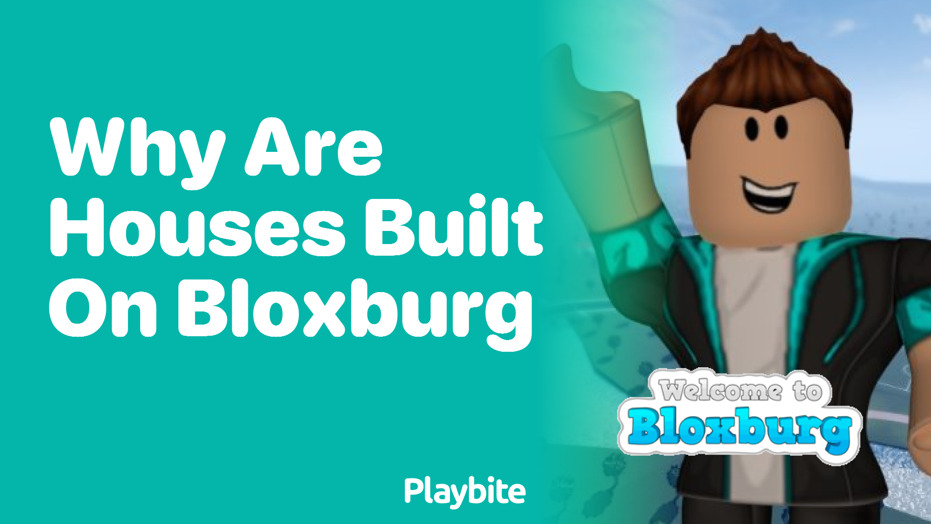 Why Are Houses Built on Bloxburg?