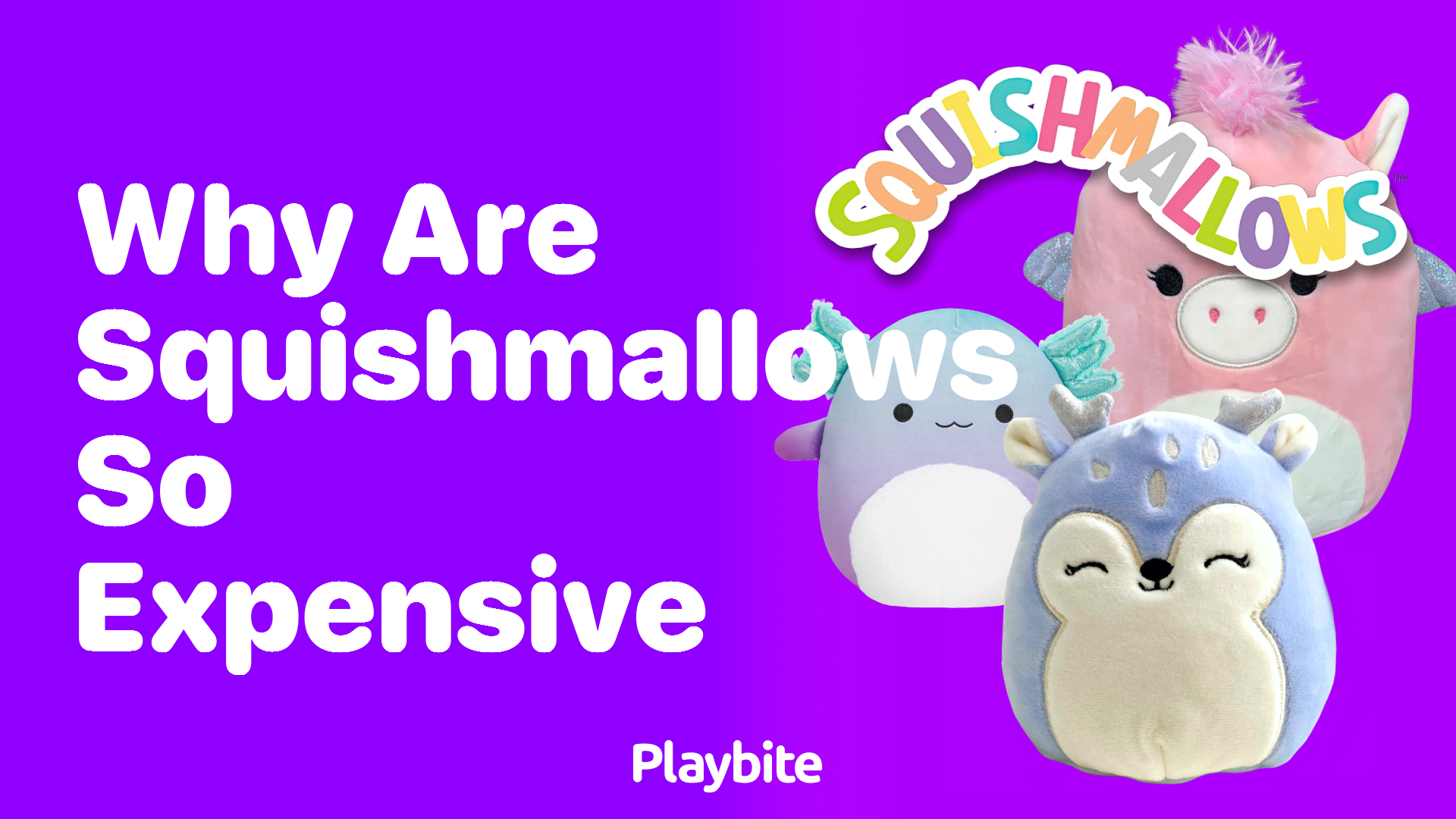 Why Are Squishmallows So Expensive?