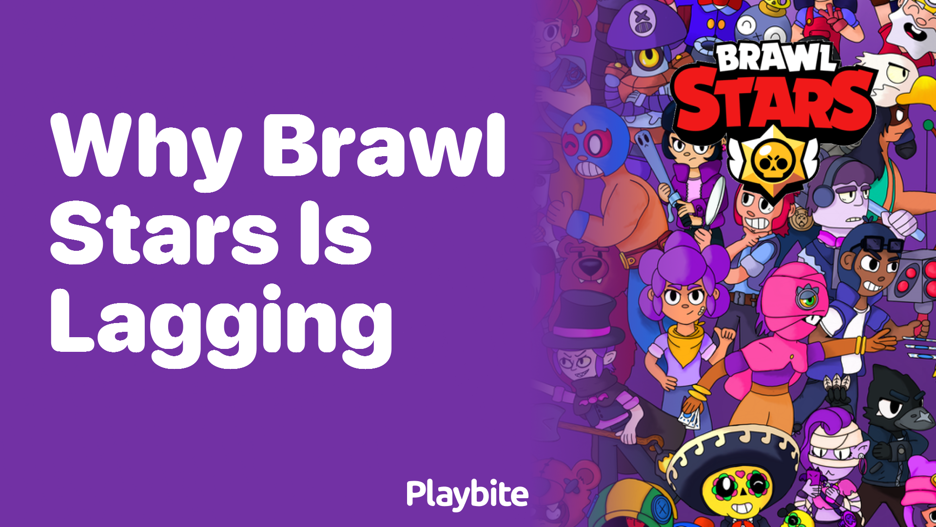 Why Is Brawl Stars Lagging? Let’s Find Out!