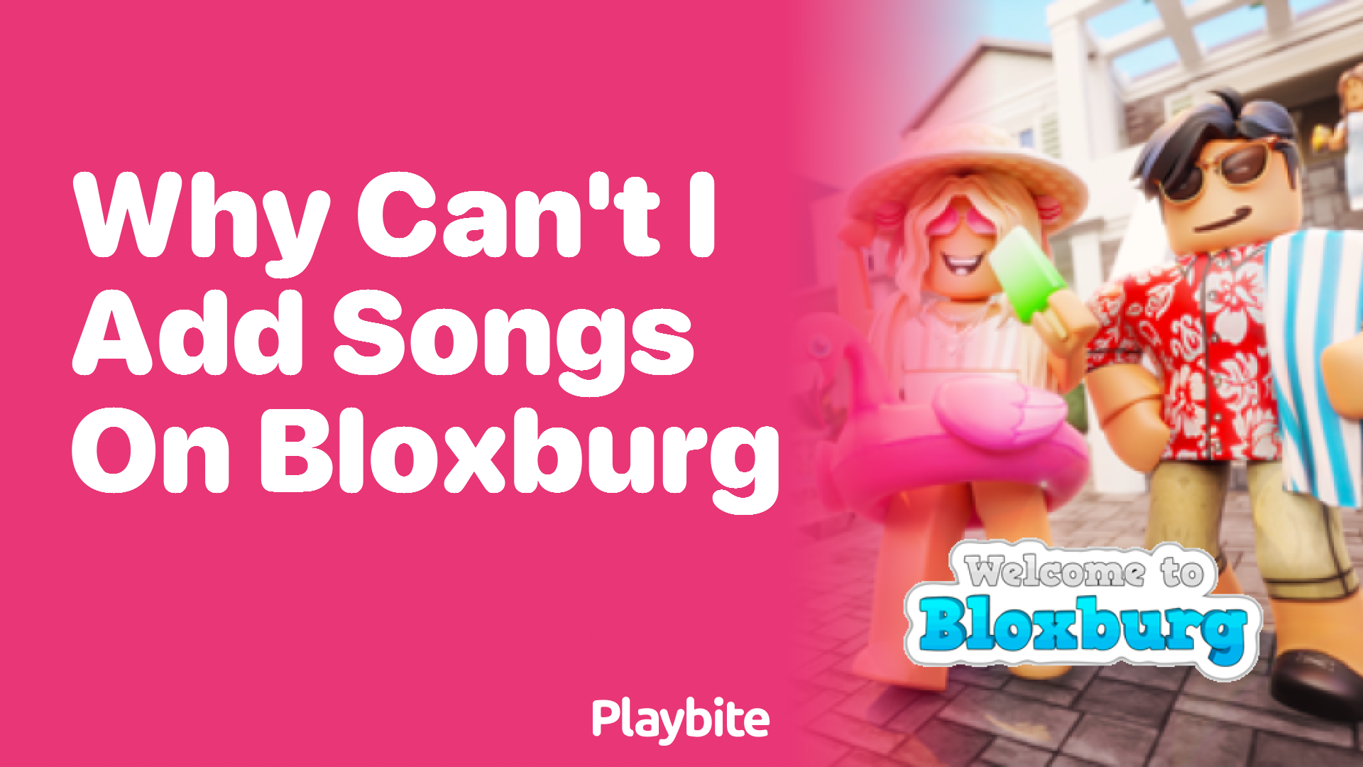 Why Can&#8217;t I Add Songs on Bloxburg?