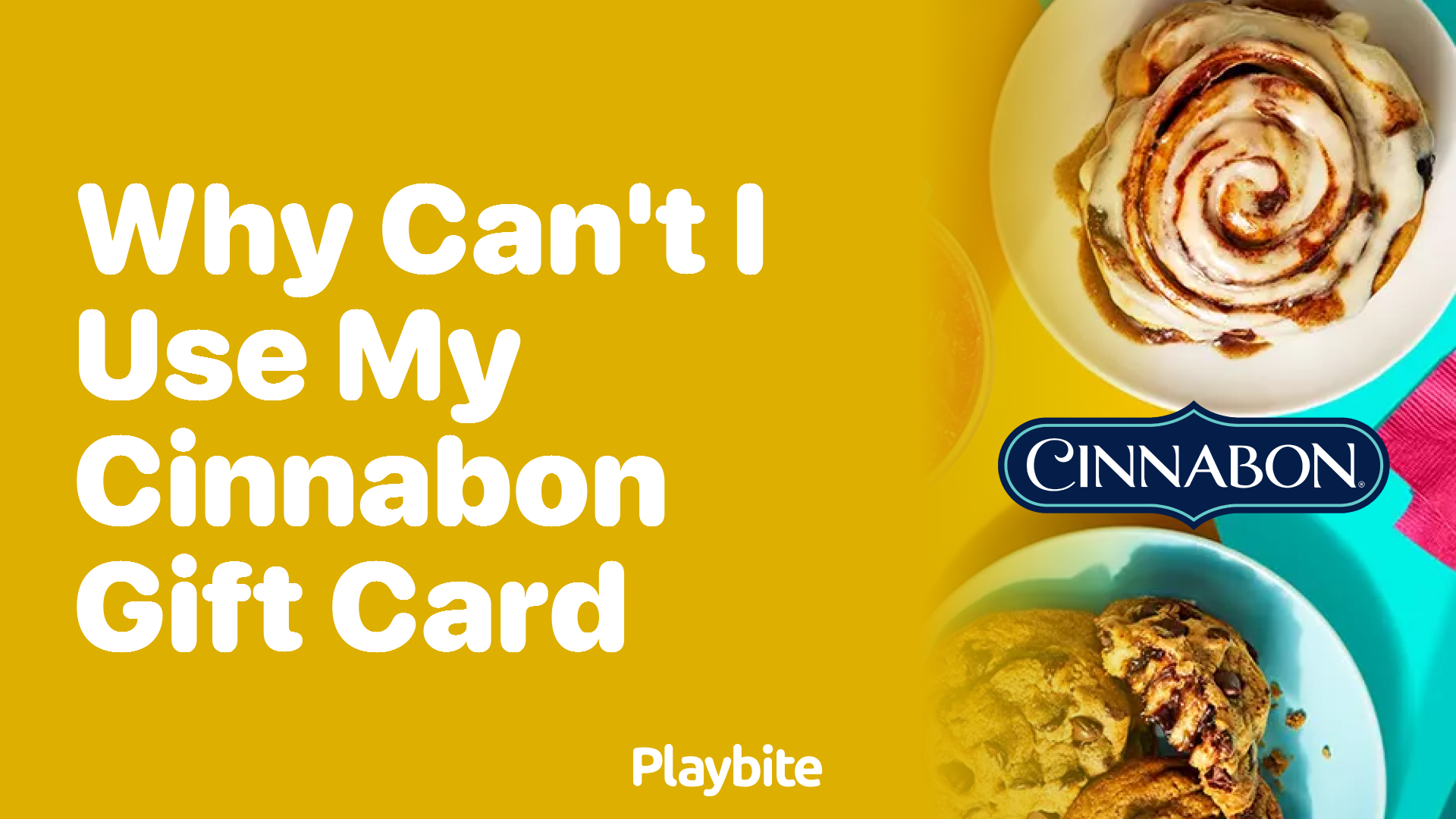 Why Can&#8217;t I Use My Cinnabon Gift Card? Exploring the Reasons