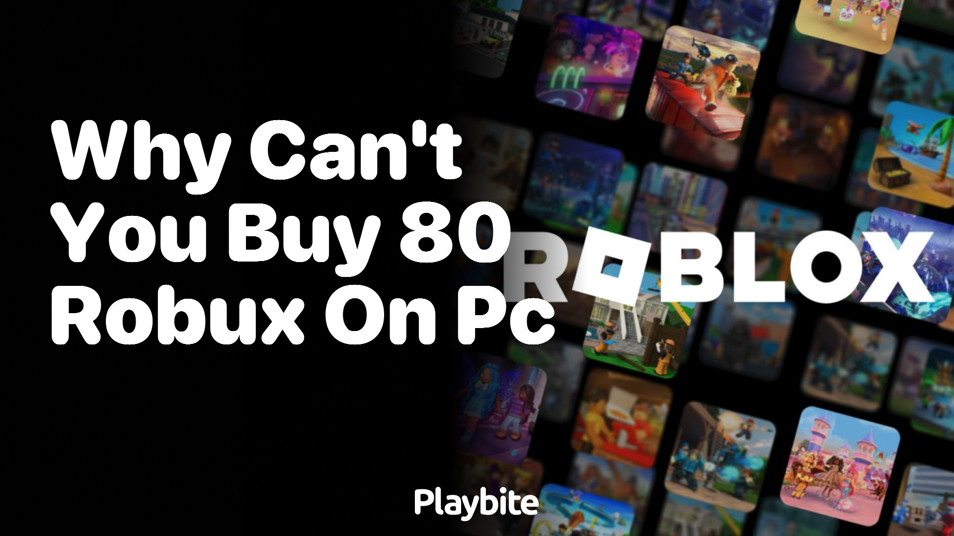 Why Can&#8217;t You Buy 80 Robux on PC?