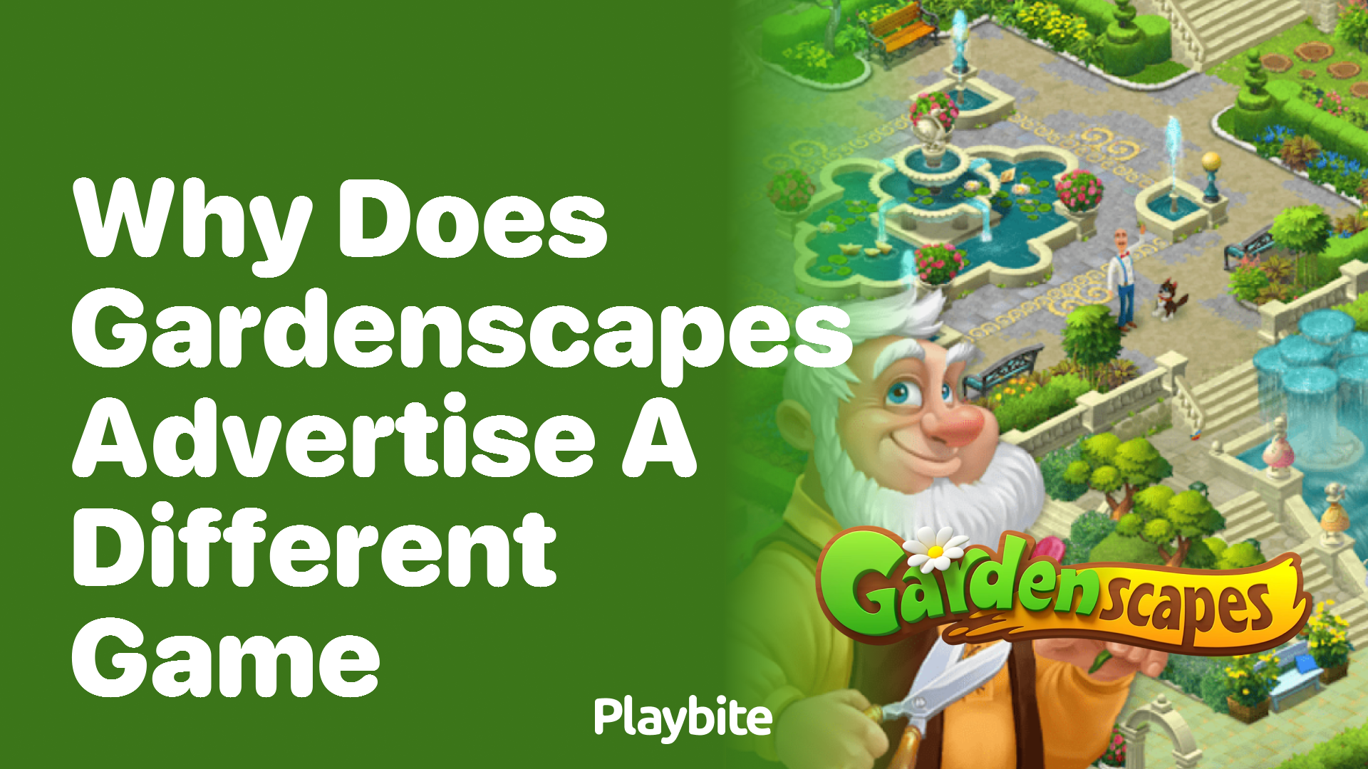 Why Does Gardenscapes Advertise a Different Game?