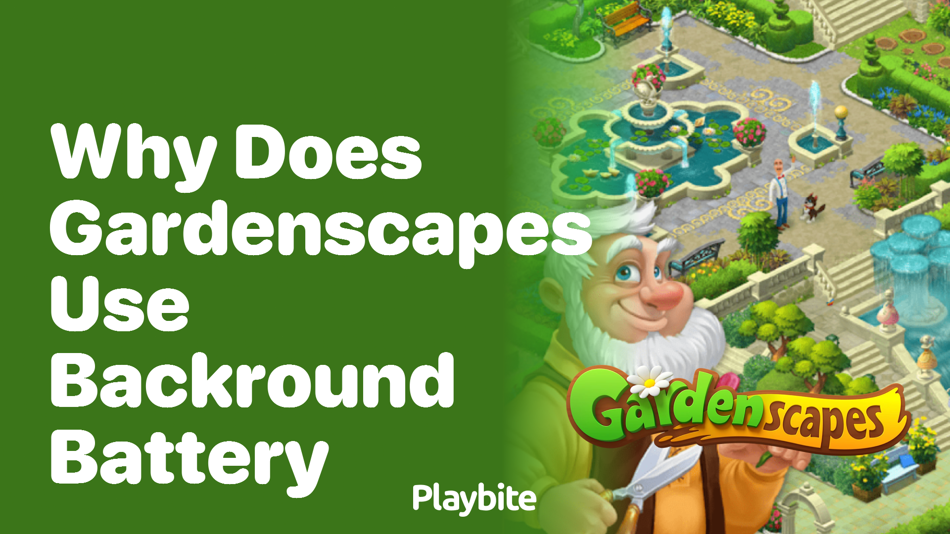 Why Does Gardenscapes Use Background Battery?