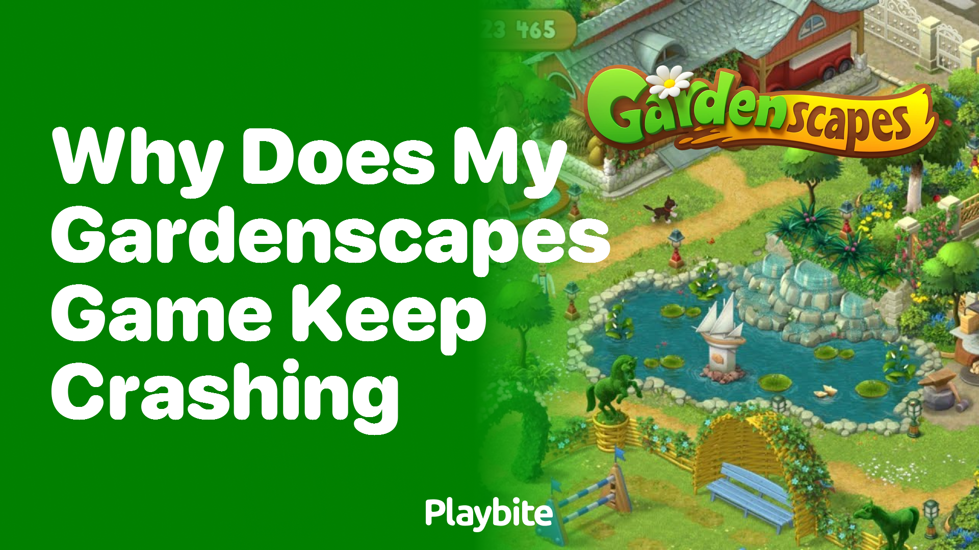 Why Does My Gardenscapes Game Keep Crashing?