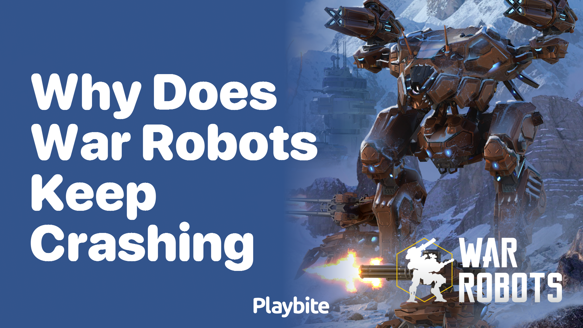 Why Does War Robots Keep Crashing? Let&#8217;s Troubleshoot!