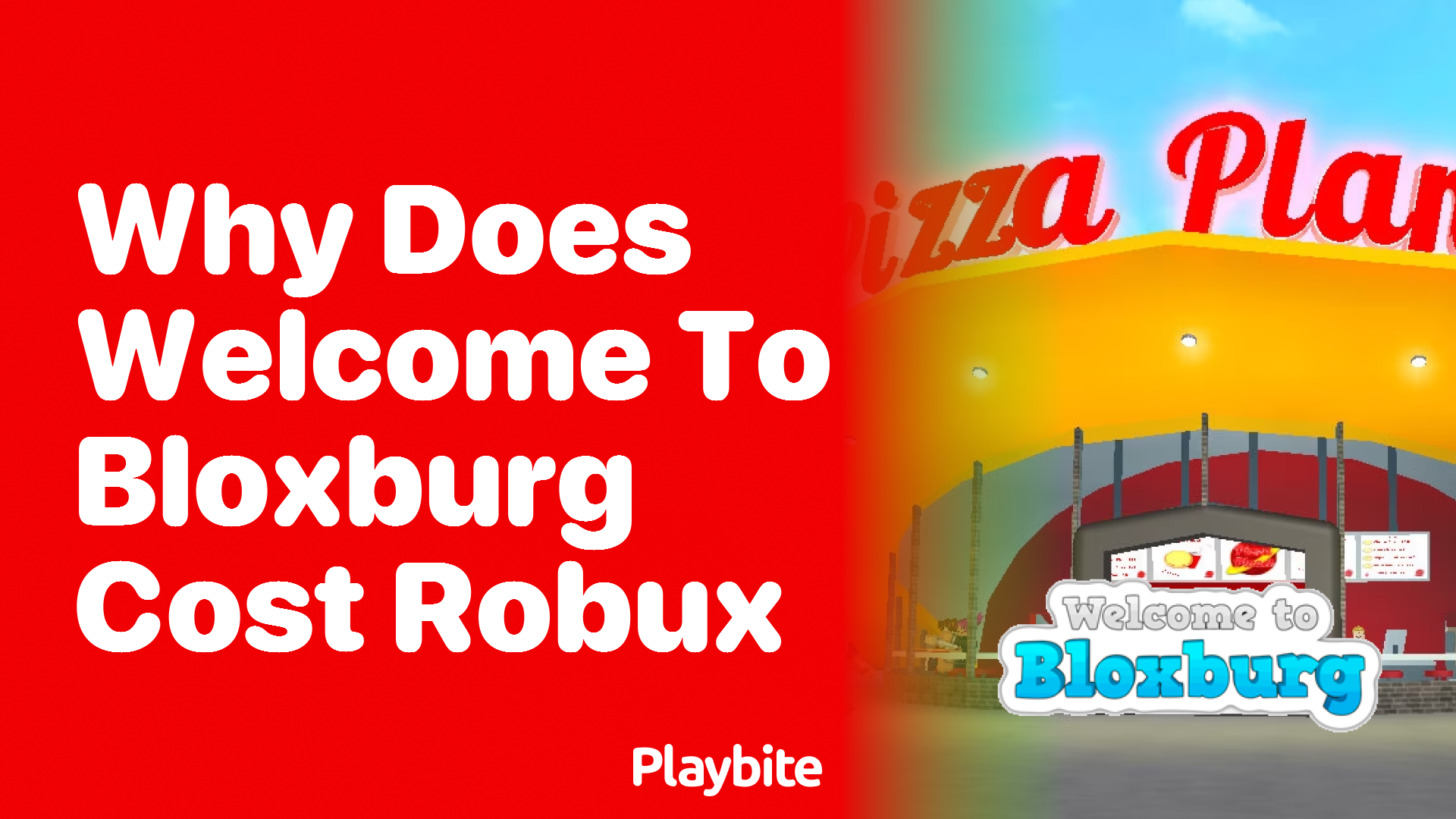 Why Does Welcome to Bloxburg Cost Robux?