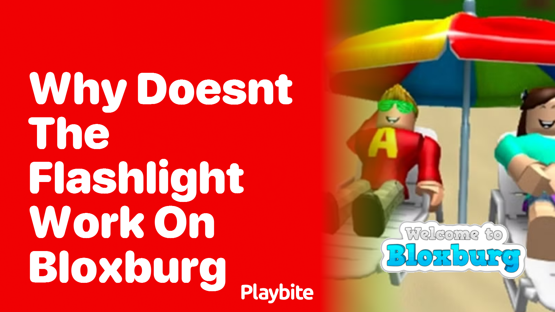 Why Doesn&#8217;t the Flashlight Work on Bloxburg?