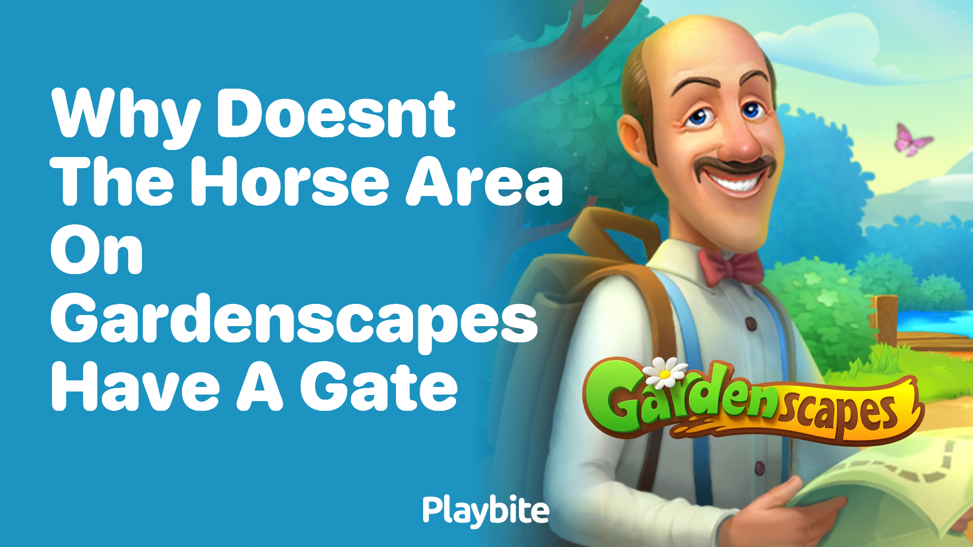 Why Doesn&#8217;t the Horse Area on Gardenscapes Have a Gate?