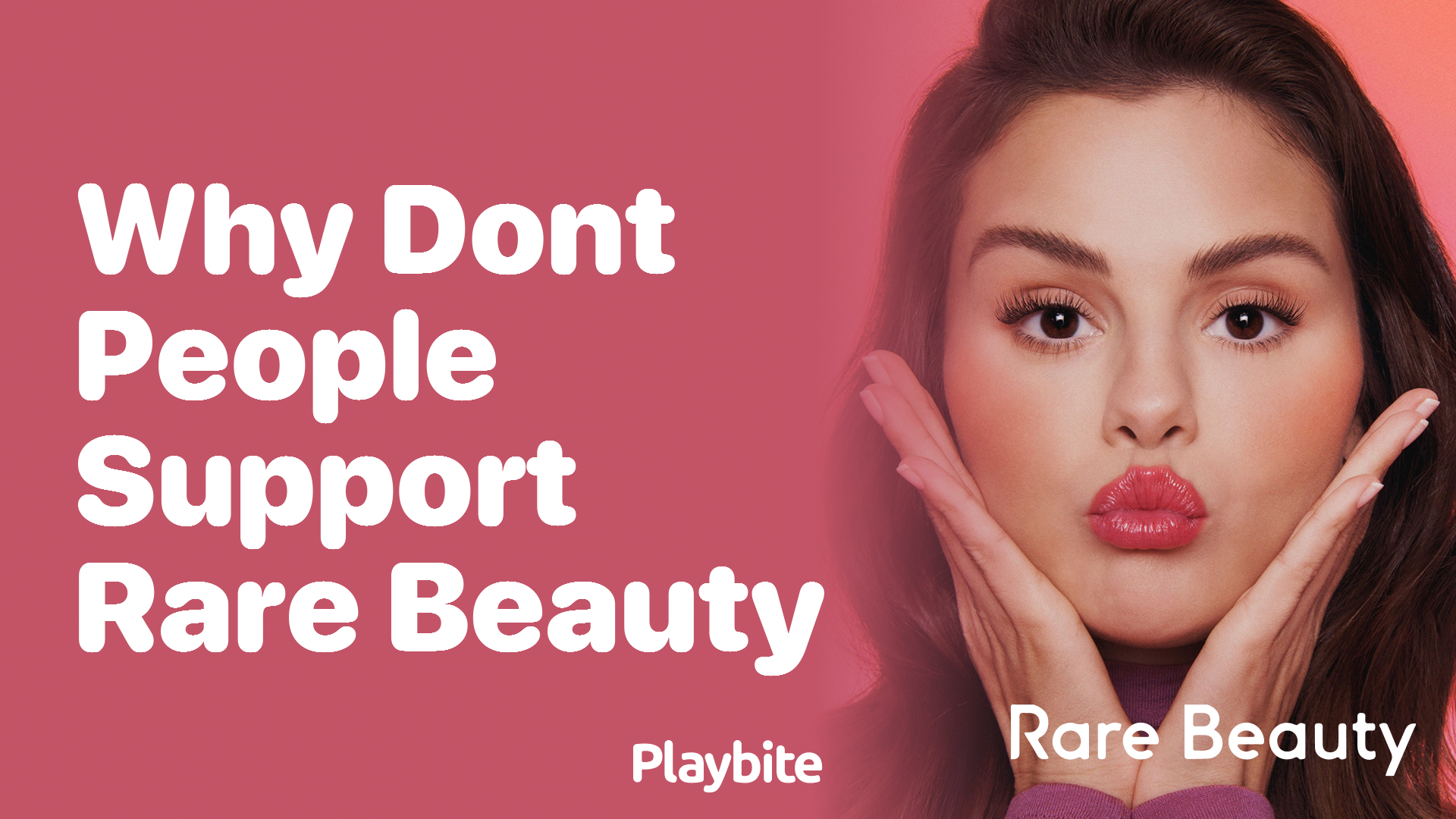 Why Don&#8217;t People Support Rare Beauty? Unveiling the Truth