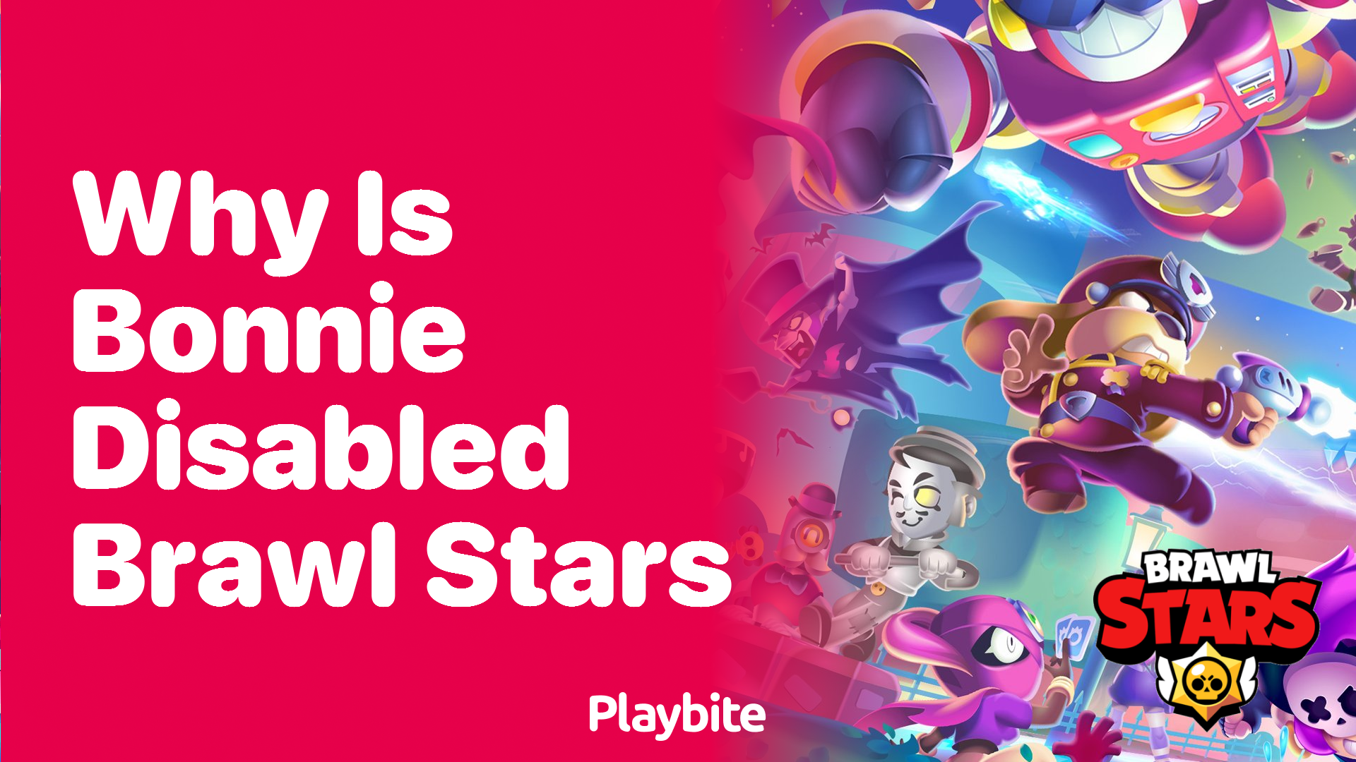 Why Is Bonnie Disabled in Brawl Stars?