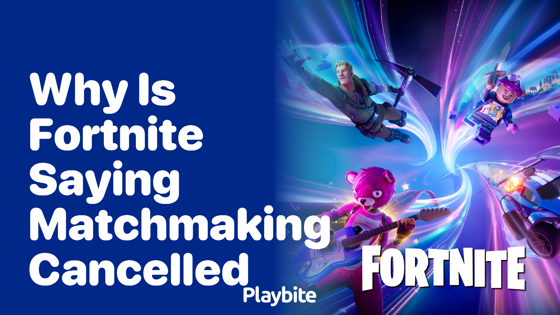 Why is Fortnite Saying Matchmaking Cancelled?