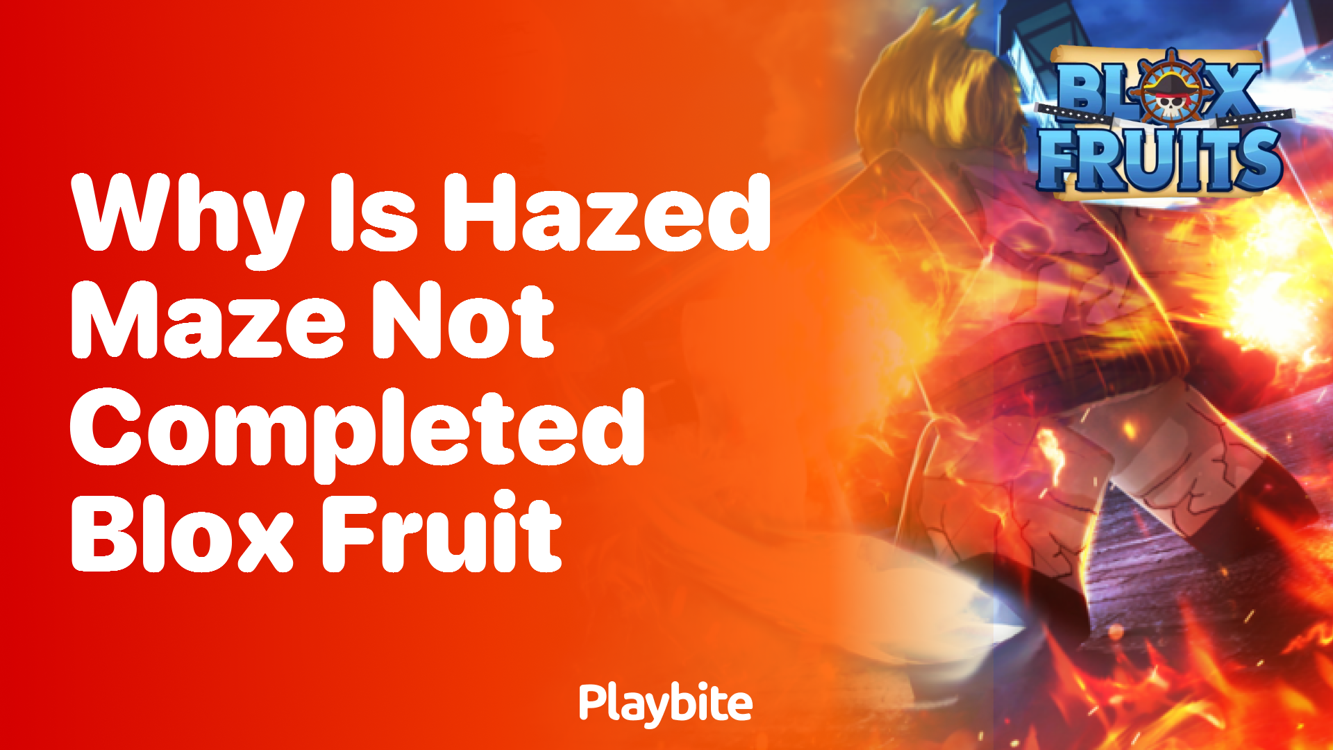 Why Is Hazed Maze Not Completed in Blox Fruit?