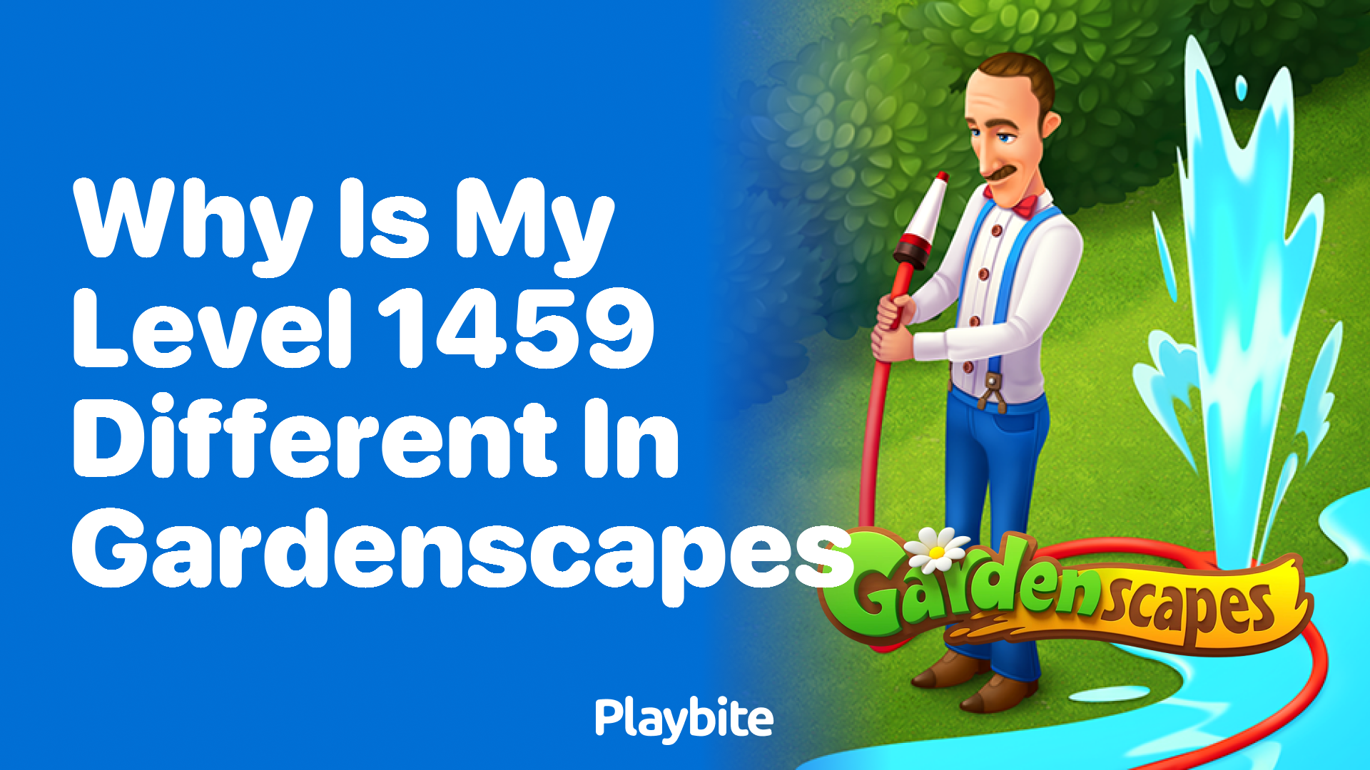 Why Is My Level 1459 Different in Gardenscapes?