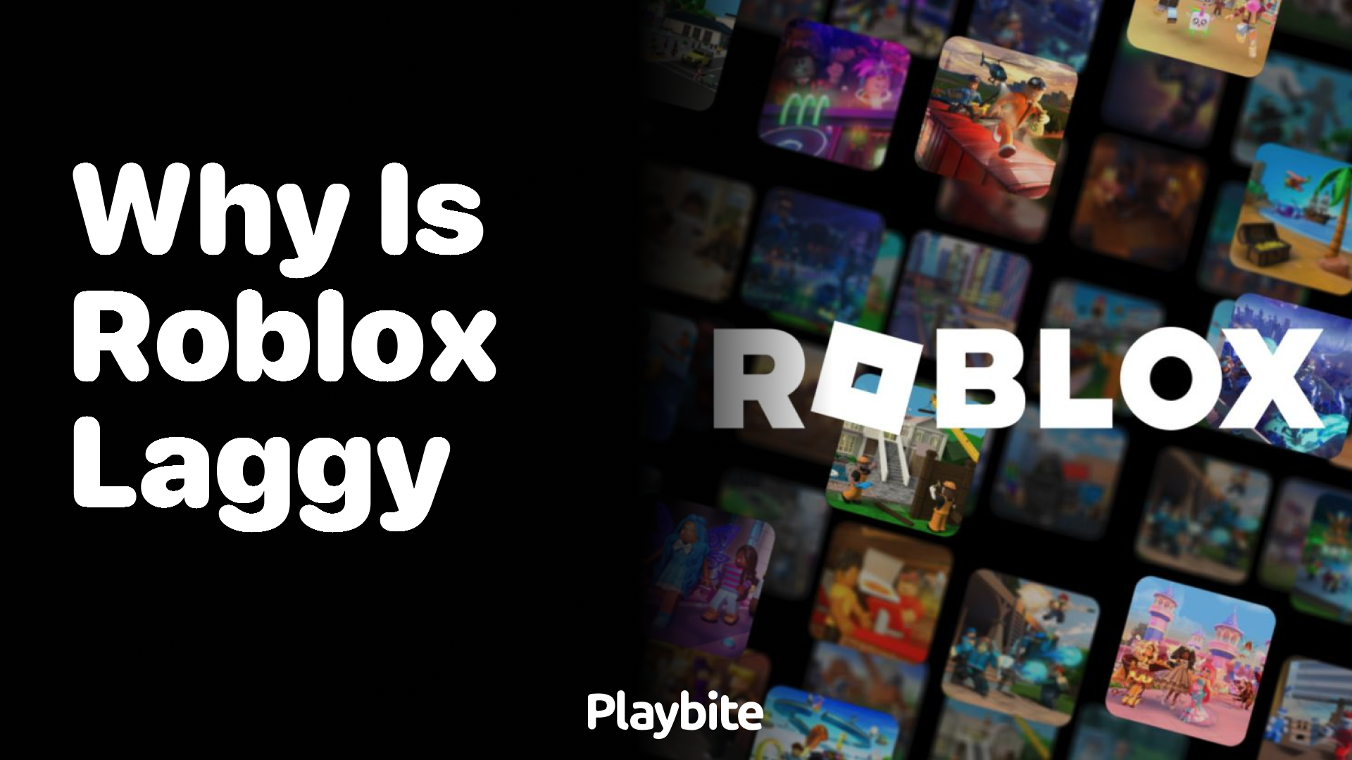 Why is Roblox Laggy and How Can You Fix It?