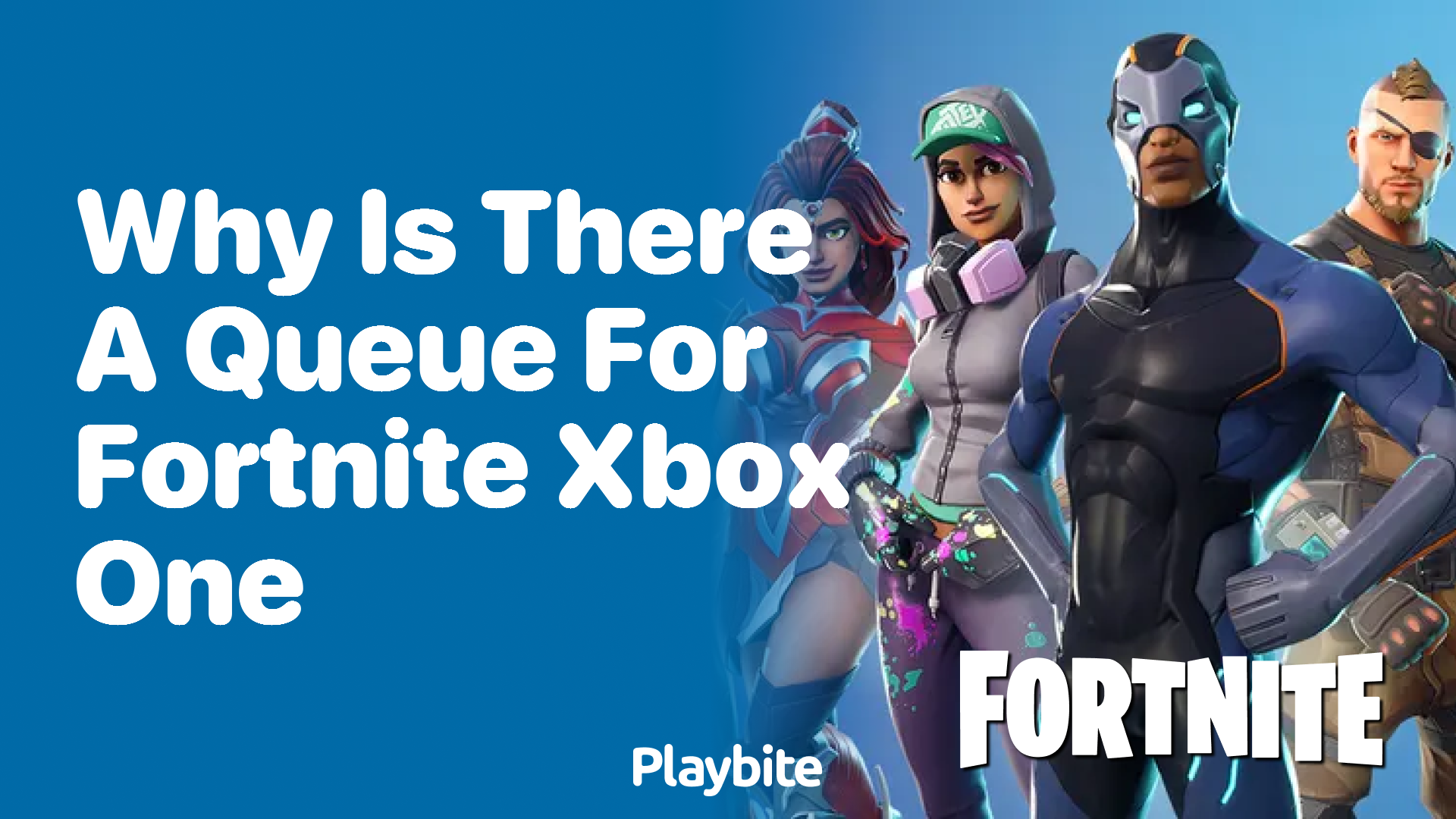 Why Is There a Queue for Fortnite on Xbox One?