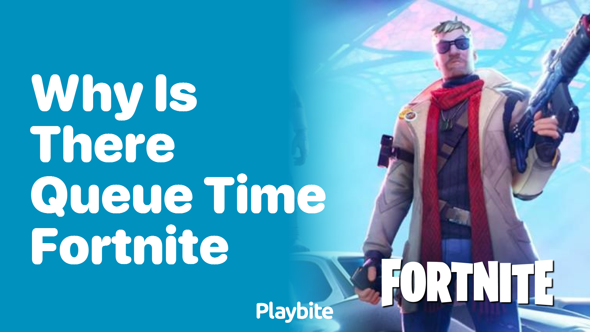 Why Is There a Queue Time in Fortnite? Playbite