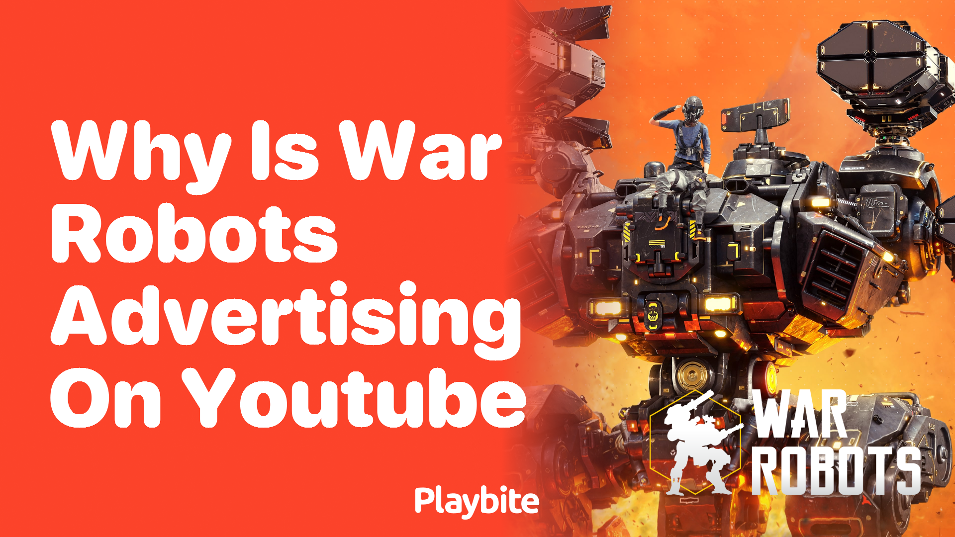 Why is War Robots Advertising on YouTube?