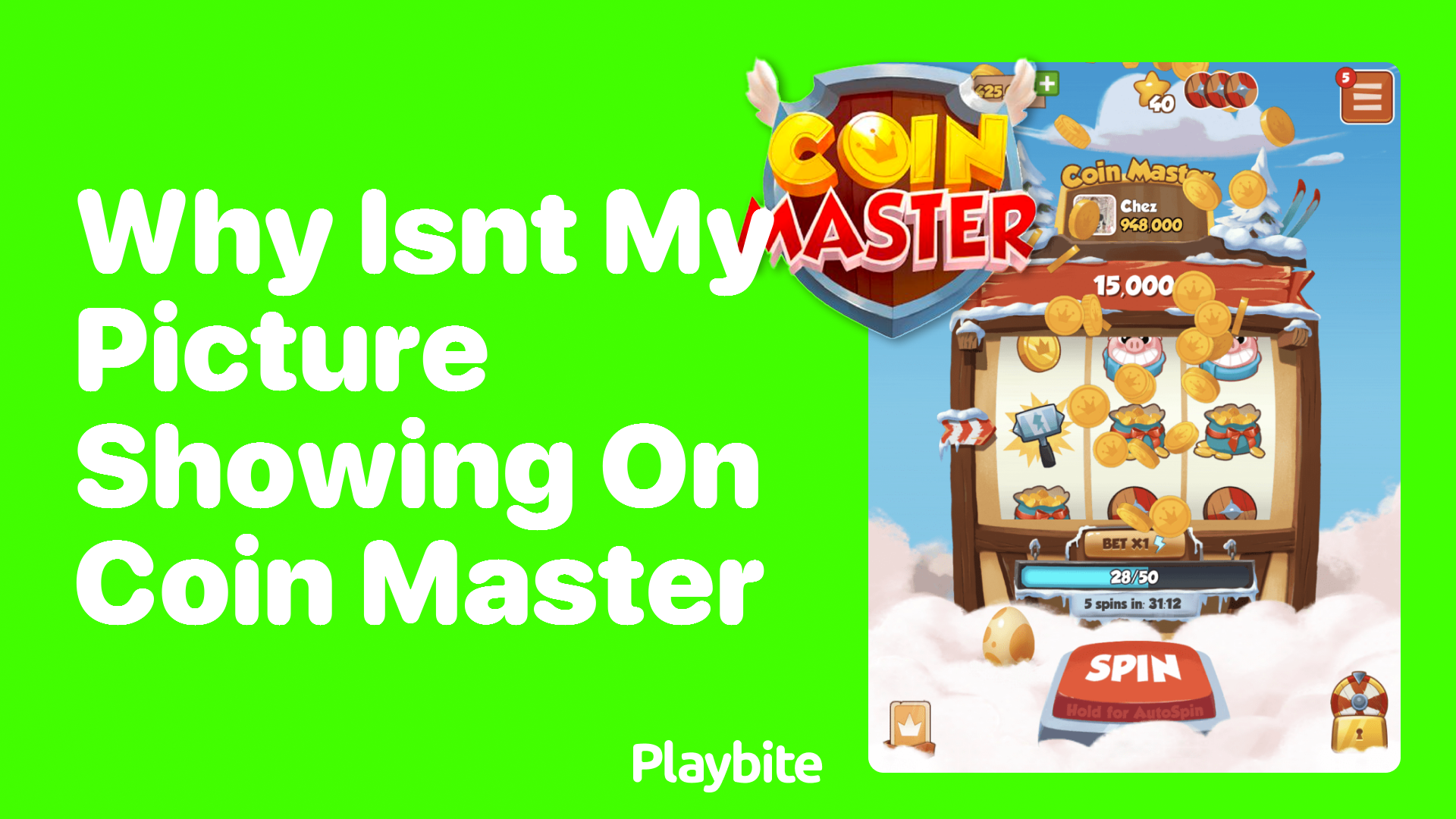 Why Isn&#8217;t My Picture Showing on Coin Master? Let&#8217;s Solve This Mystery!