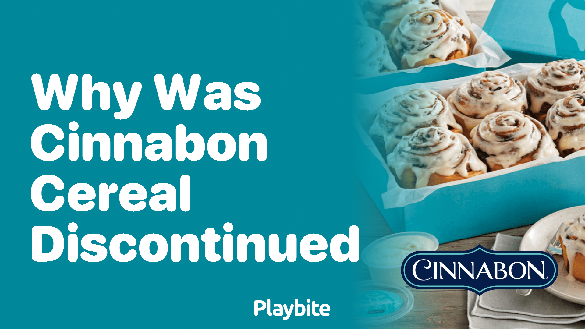 Why Was Cinnabon Cereal Discontinued?